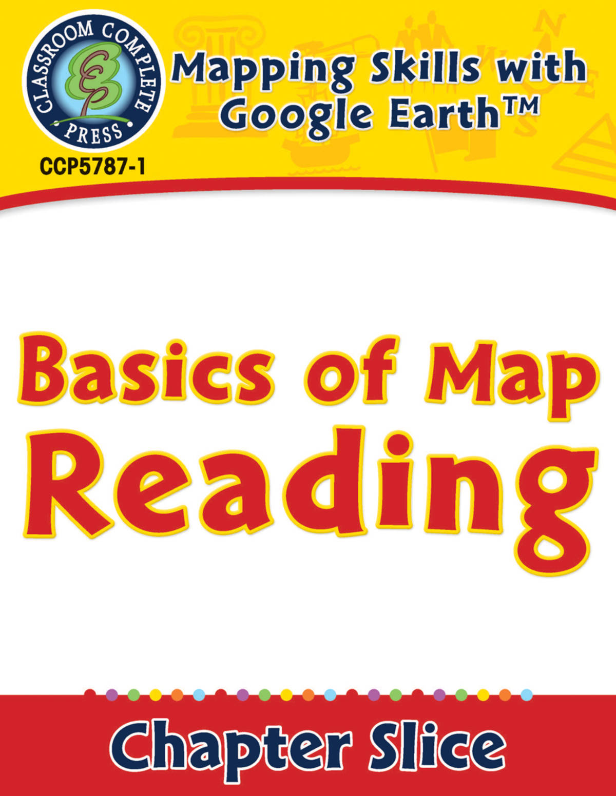 An educational teaching resource from Classroom Complete Press entitled Mapping Skills with Google Earth: Basics of Map Reading downloadable at Teach Simple.