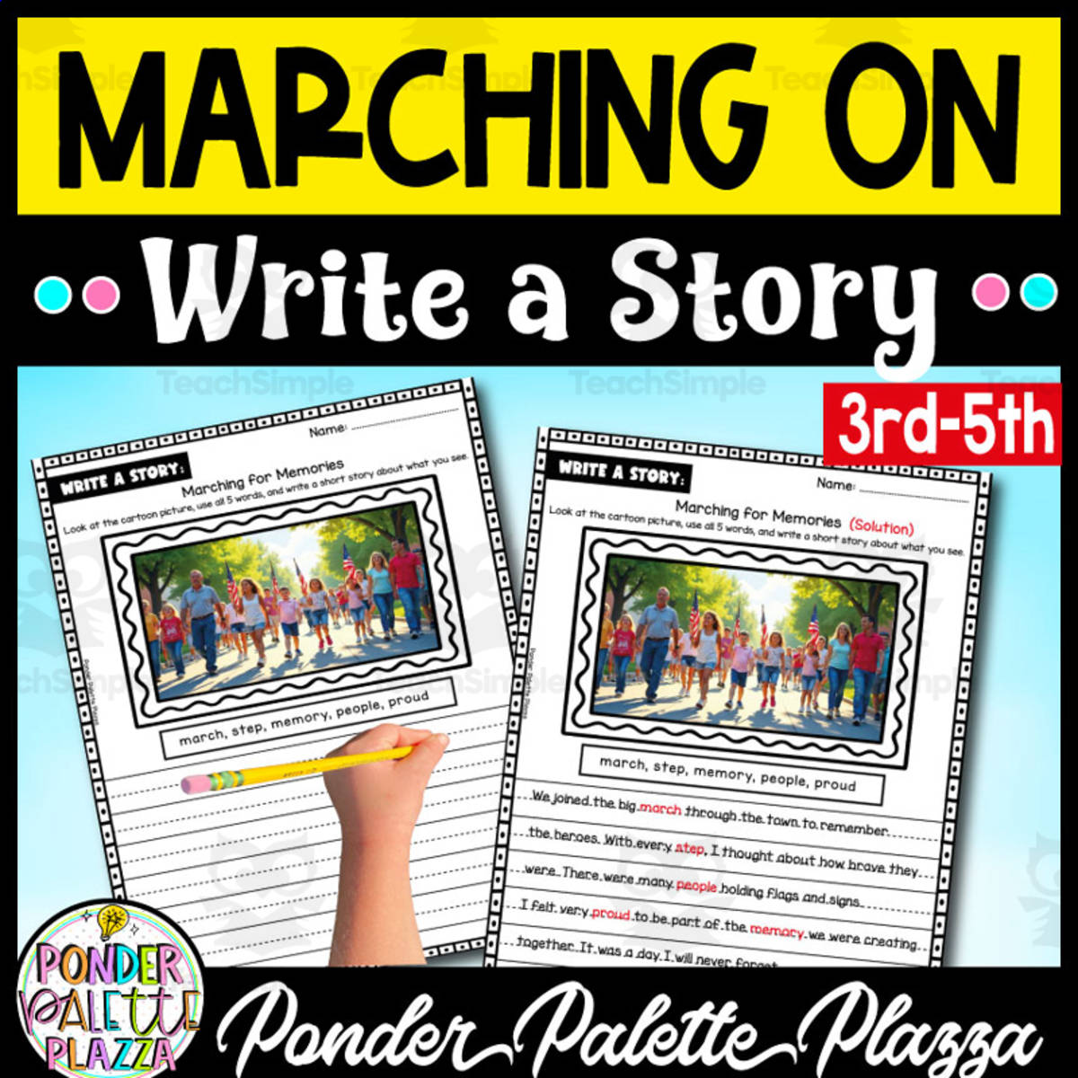 An educational teaching resource from Ponder Palette Plazza entitled Marching for Memories Write a Story Activity - Memorial Day downloadable at Teach Simple.
