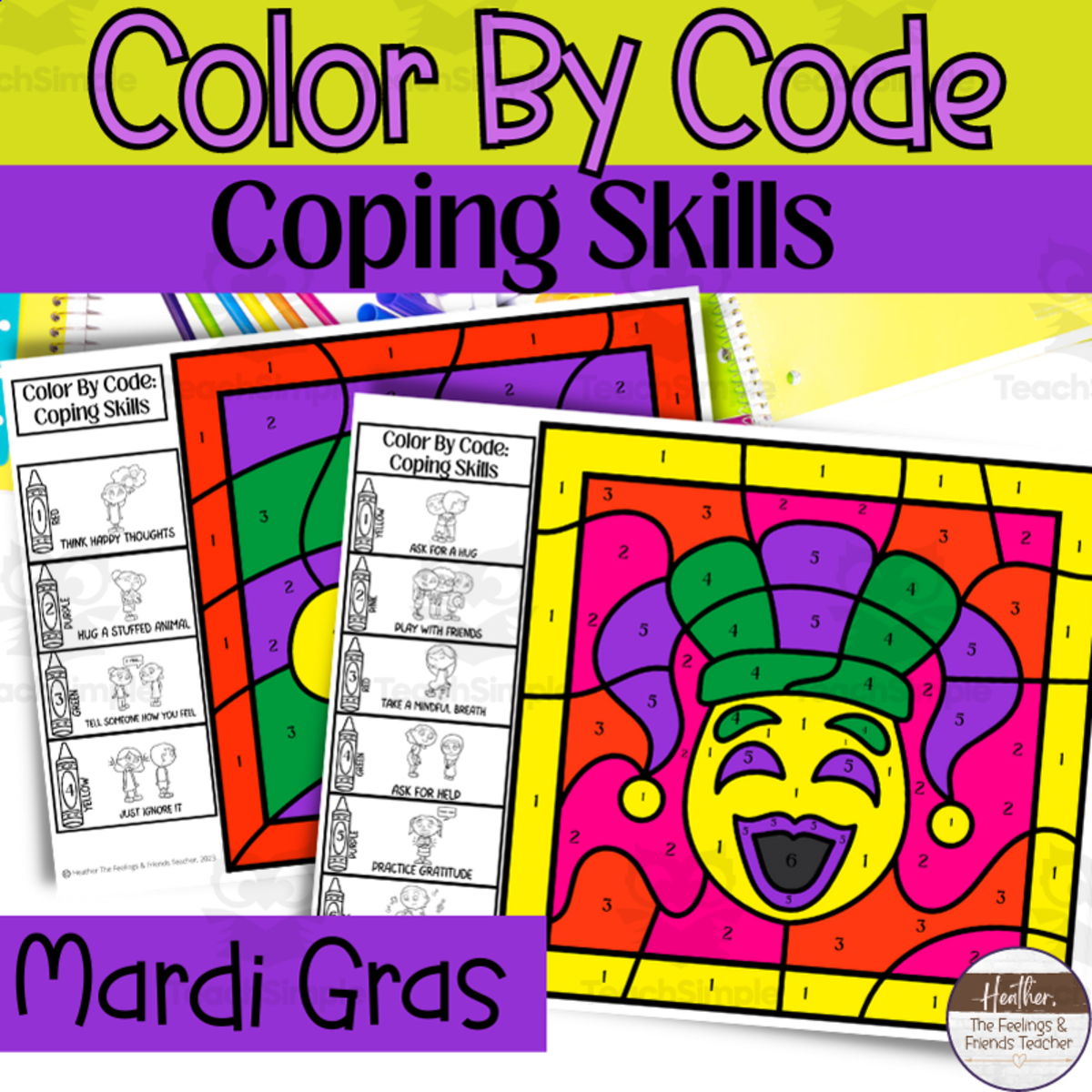 An educational teaching resource from The Feelings and Friends Teacher entitled Mardi Gras Color By Code Coping Skills Activities downloadable at Teach Simple.