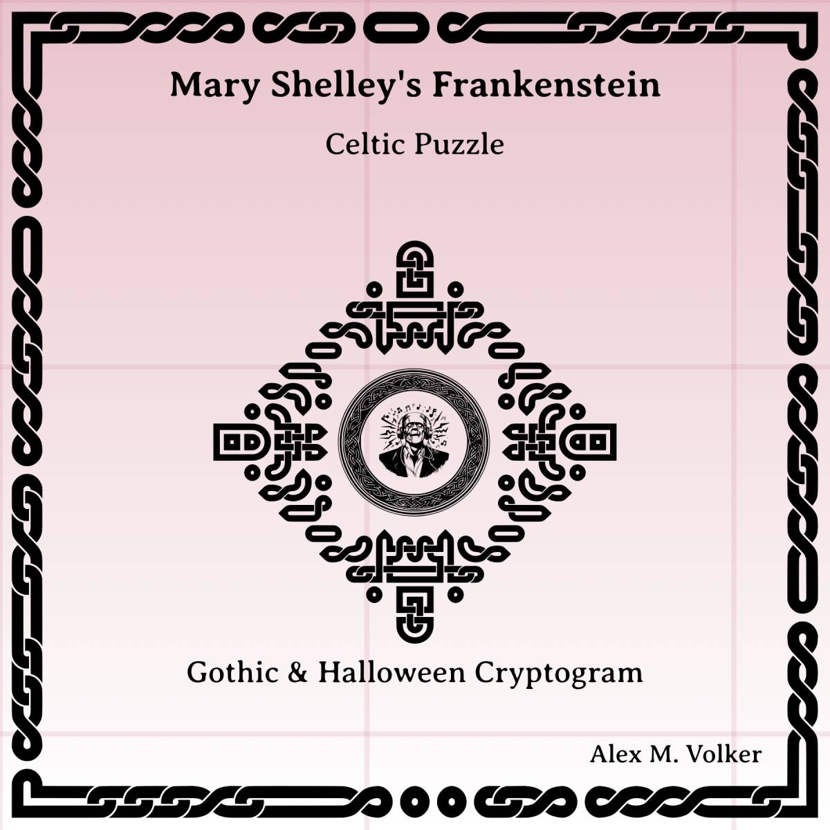 An educational teaching resource from Celtic Puzzle entitled Mary Shelley's Frankenstein Gothic and Halloween Cryptograms downloadable at Teach Simple.
