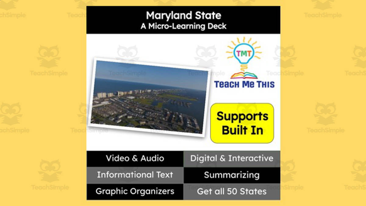 An educational teaching resource from Teach Me This entitled Maryland: A Micro-Learning Deck | Digital Geography Lesson downloadable at Teach Simple.