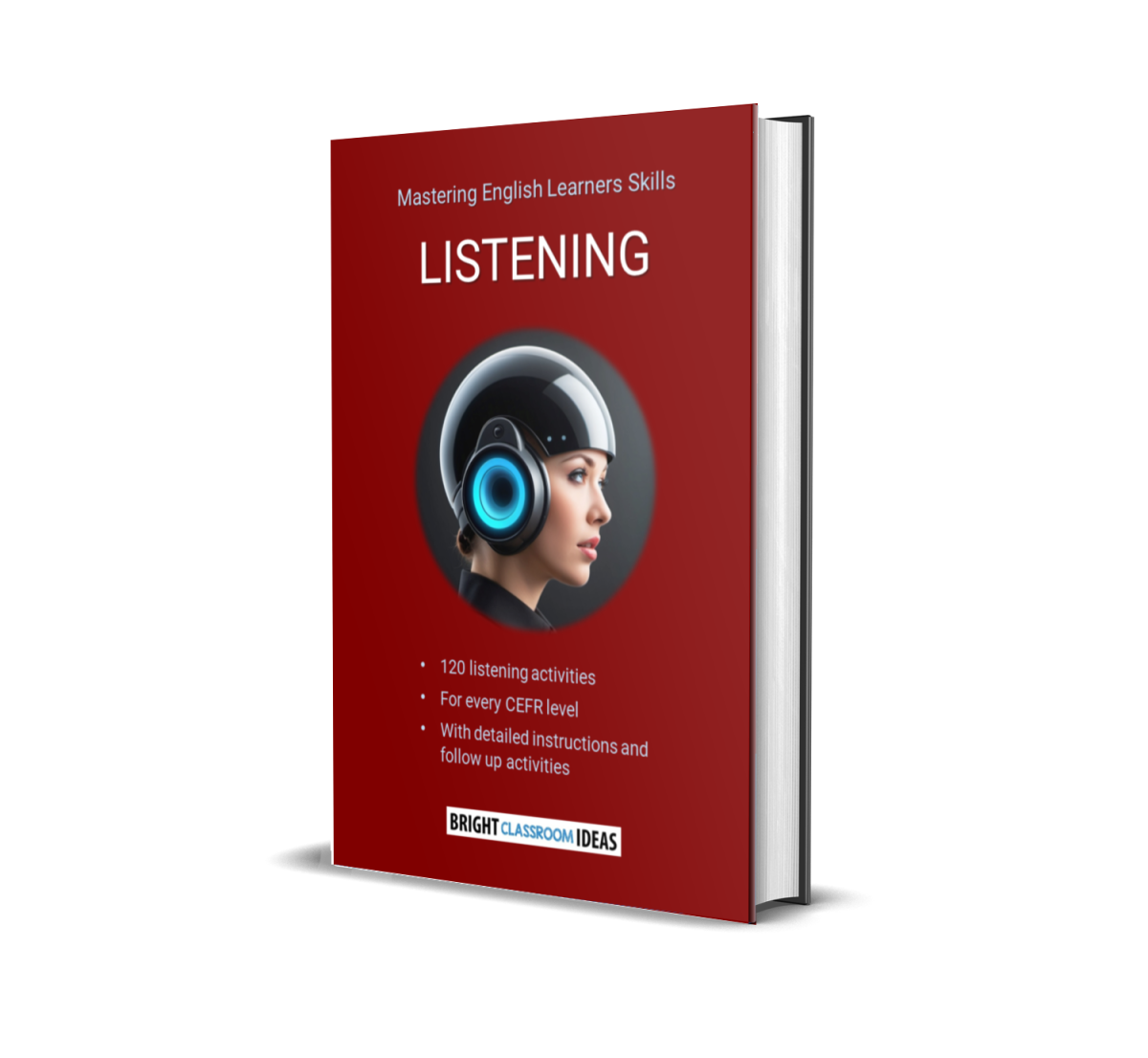 An educational teaching resource from Bright Classroom Ideas Marketplace entitled Mastering English Learners Skills: Listening downloadable at Teach Simple.
