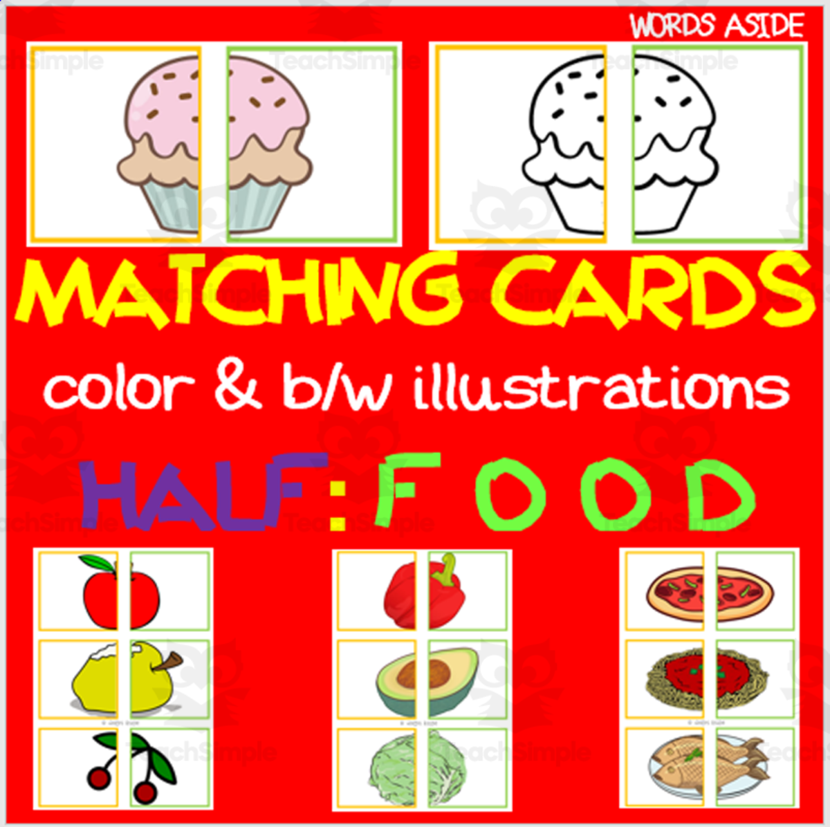 An educational teaching resource from WORDS ASIDE entitled Matching Cards | Half Halves | FOOD downloadable at Teach Simple.