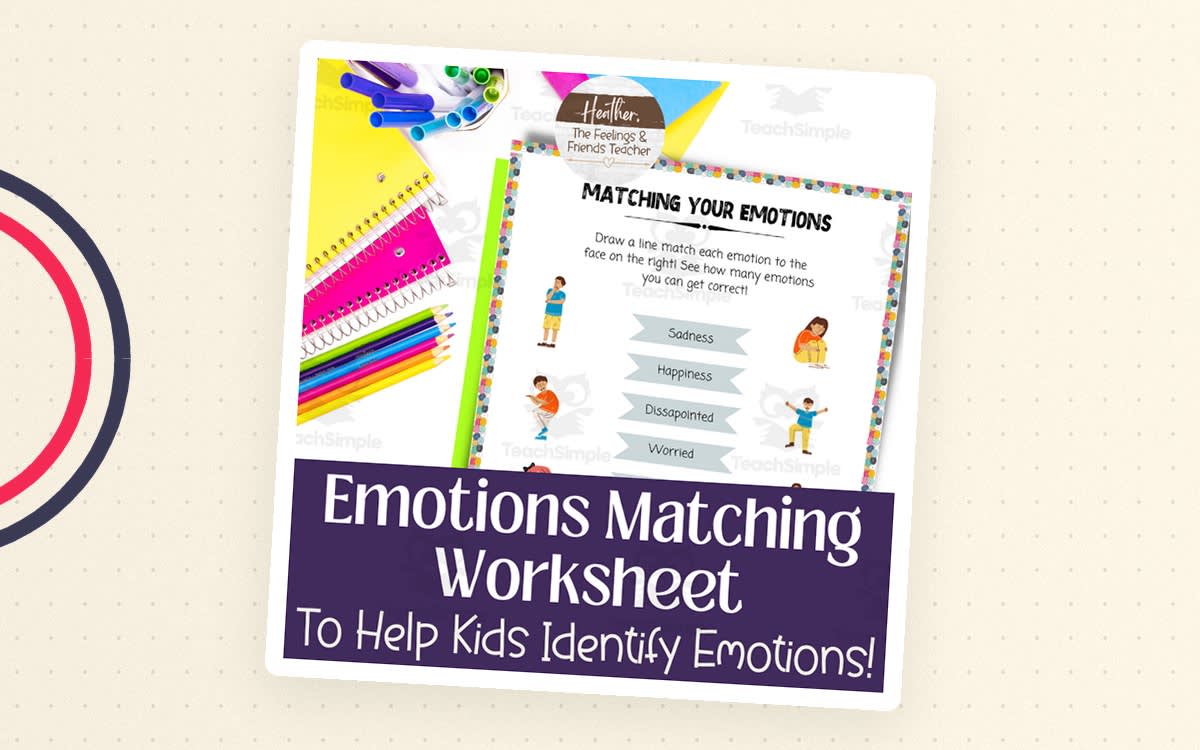 An educational teaching resource from The Feelings and Friends Teacher entitled Matching Emotions With Facial Expressions Worksheet downloadable at Teach Simple.