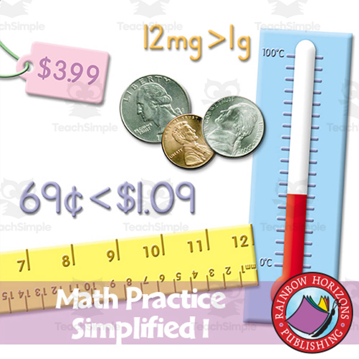 An educational teaching resource from Classroom Complete Press entitled Math Practice Simplified I - Money & Measurement downloadable at Teach Simple.