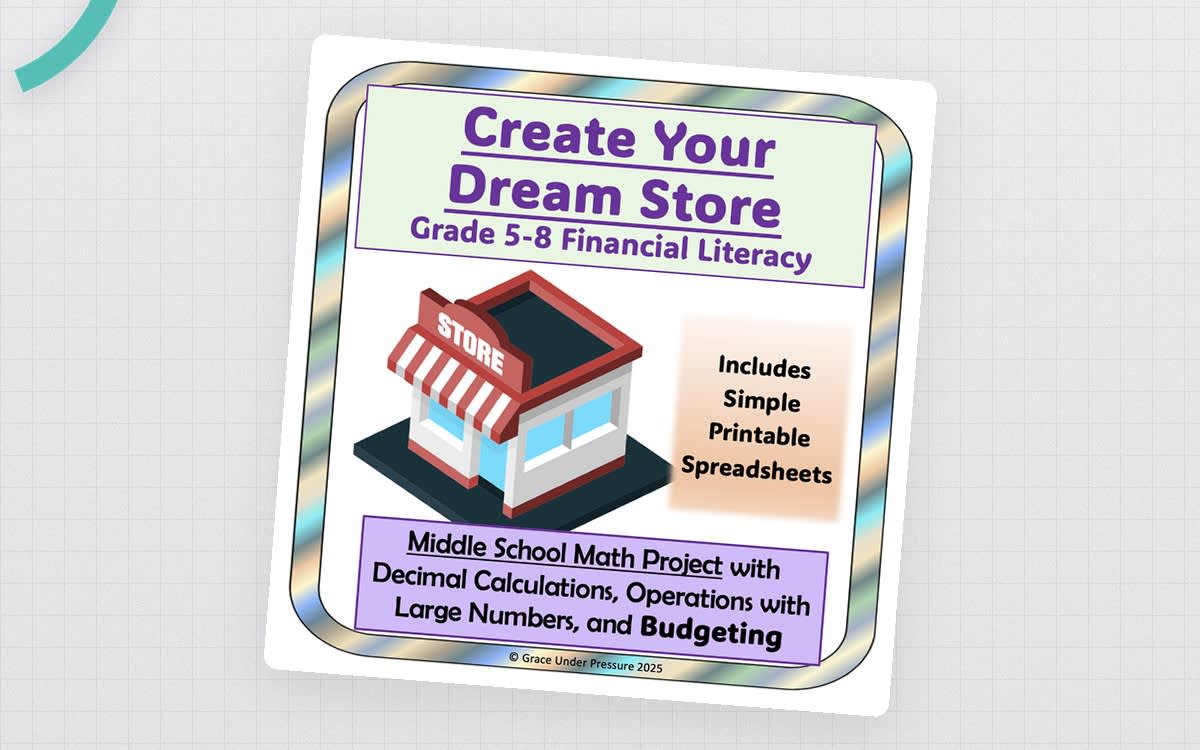 An educational teaching resource from Grace Under Pressure entitled Create Your Dream Store – Decimal Math Project downloadable at Teach Simple.