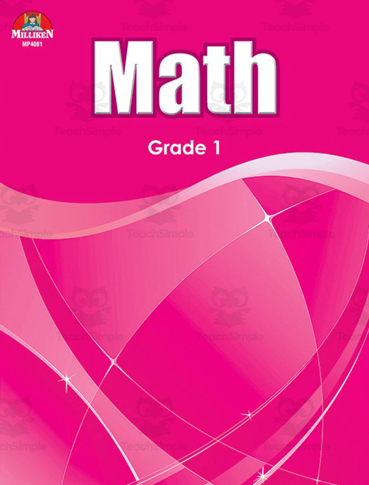 An educational teaching resource from Classroom Complete Press entitled Math Workbook - Grade 1 downloadable at Teach Simple.