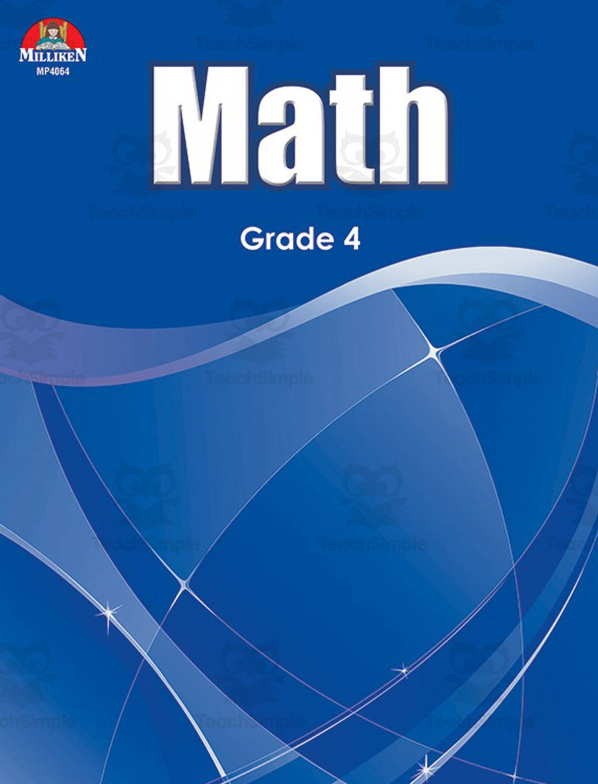 An educational teaching resource from Classroom Complete Press entitled Math Workbook - Grade 4 downloadable at Teach Simple.