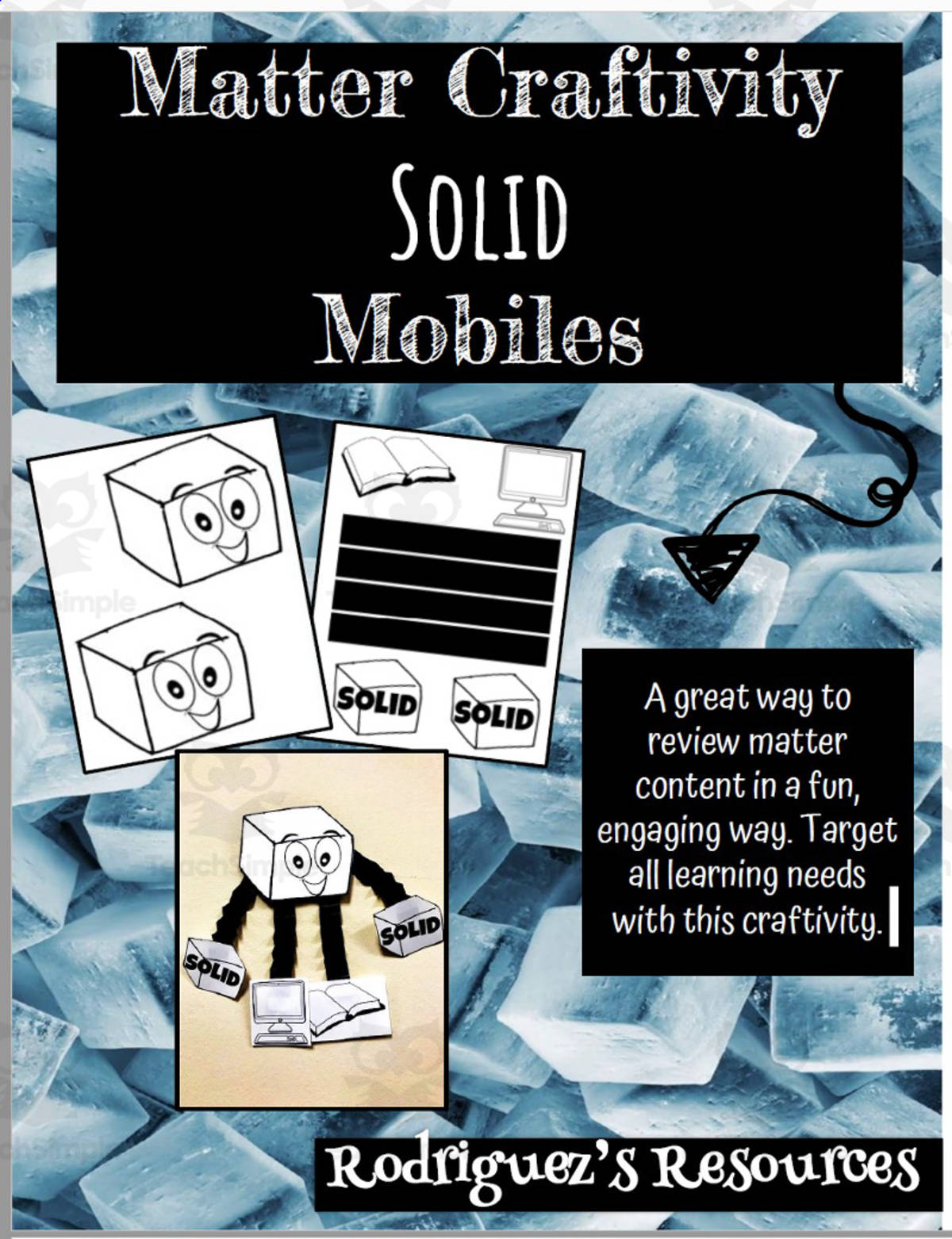 An educational teaching resource from Rodriguez's Resources entitled Matter Craftivity: Solid Mobiles downloadable at Teach Simple.