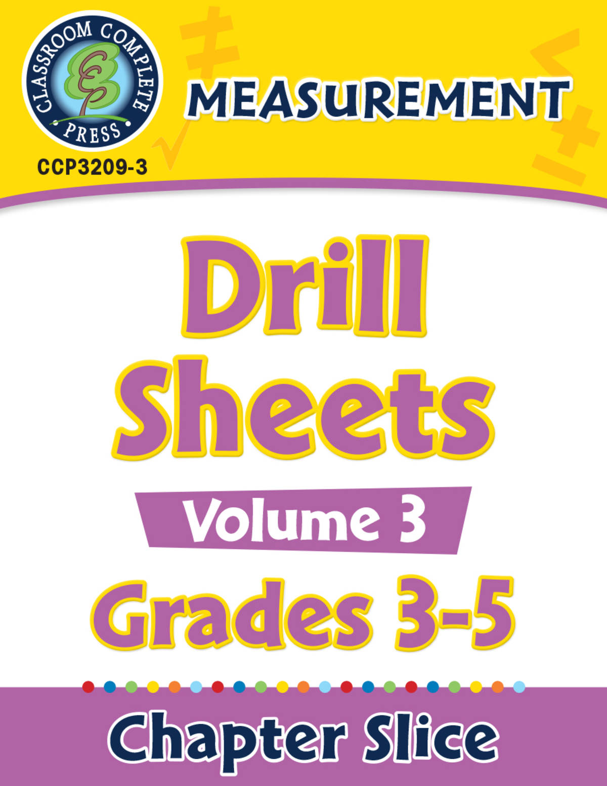 An educational teaching resource from Classroom Complete Press entitled Measurement: Drill Sheets Vol. 3 Gr. 3-5 downloadable at Teach Simple.