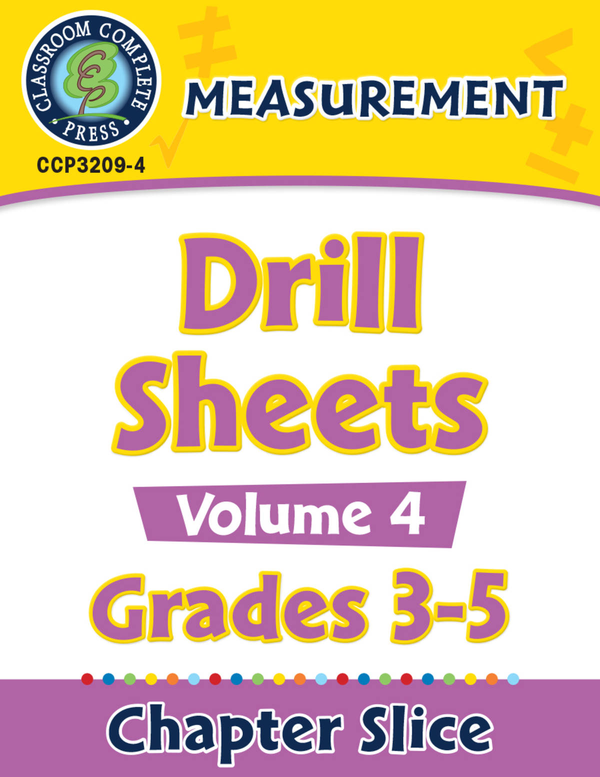 An educational teaching resource from Classroom Complete Press entitled Measurement: Drill Sheets Vol. 4 Gr. 3-5 downloadable at Teach Simple.