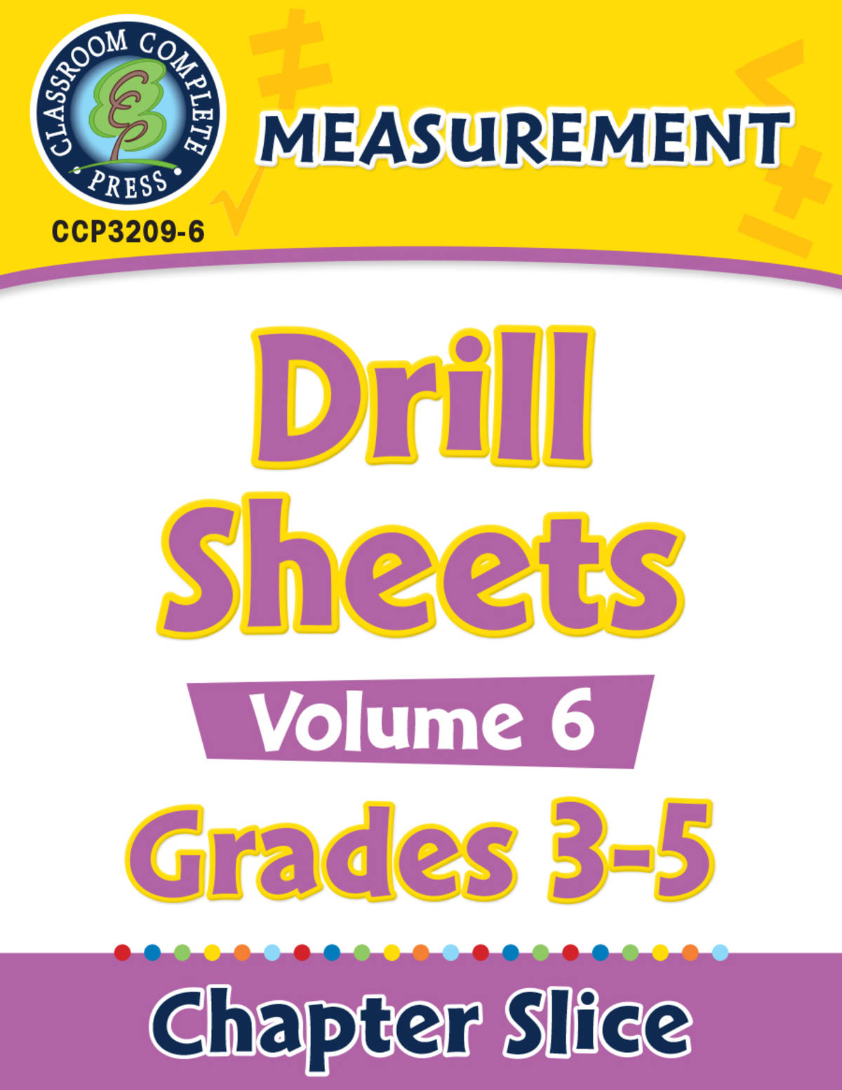 An educational teaching resource from Classroom Complete Press entitled Measurement: Drill Sheets Vol. 6 Gr. 3-5 downloadable at Teach Simple.