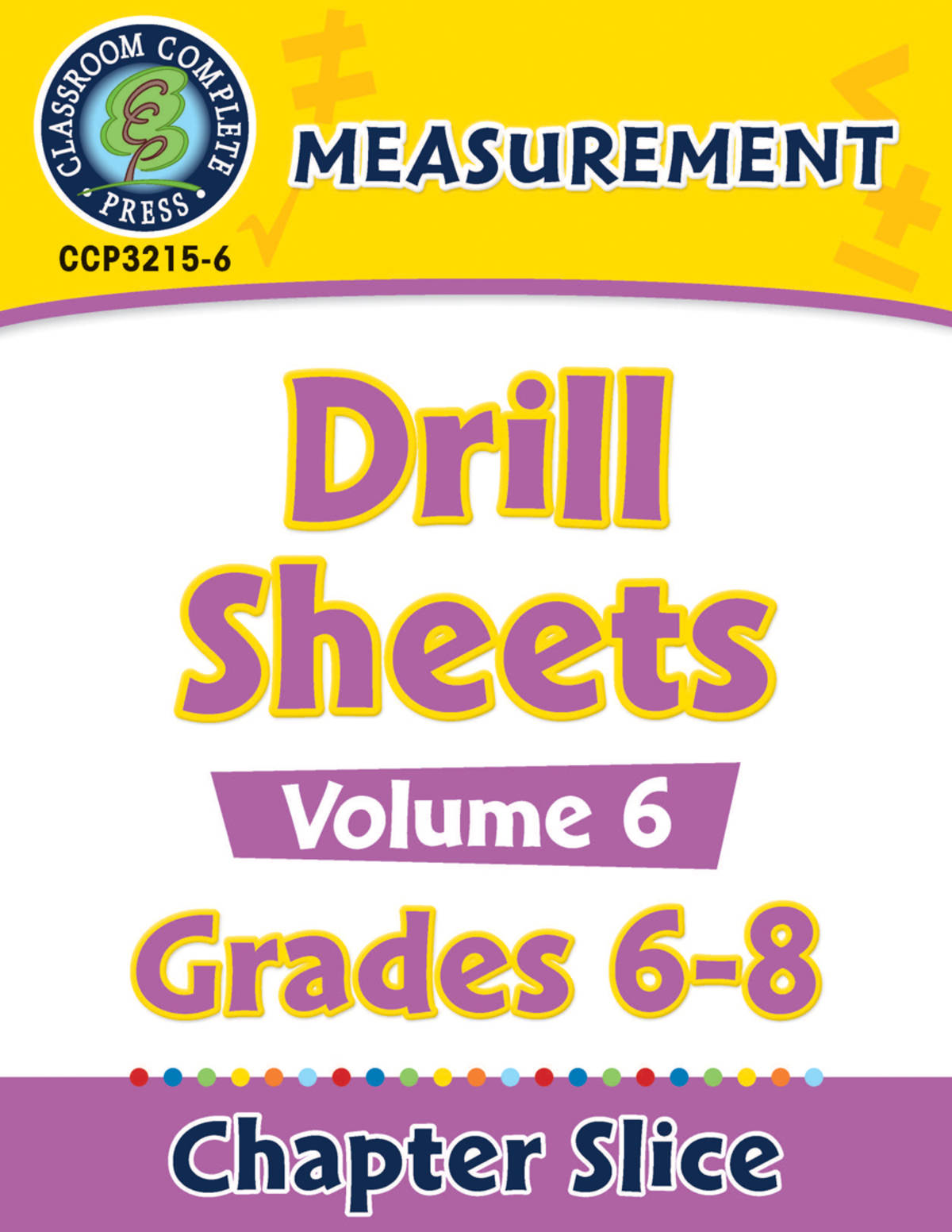 An educational teaching resource from Classroom Complete Press entitled Measurement - Drill Sheets Vol. 6 Gr. 6-8 downloadable at Teach Simple.