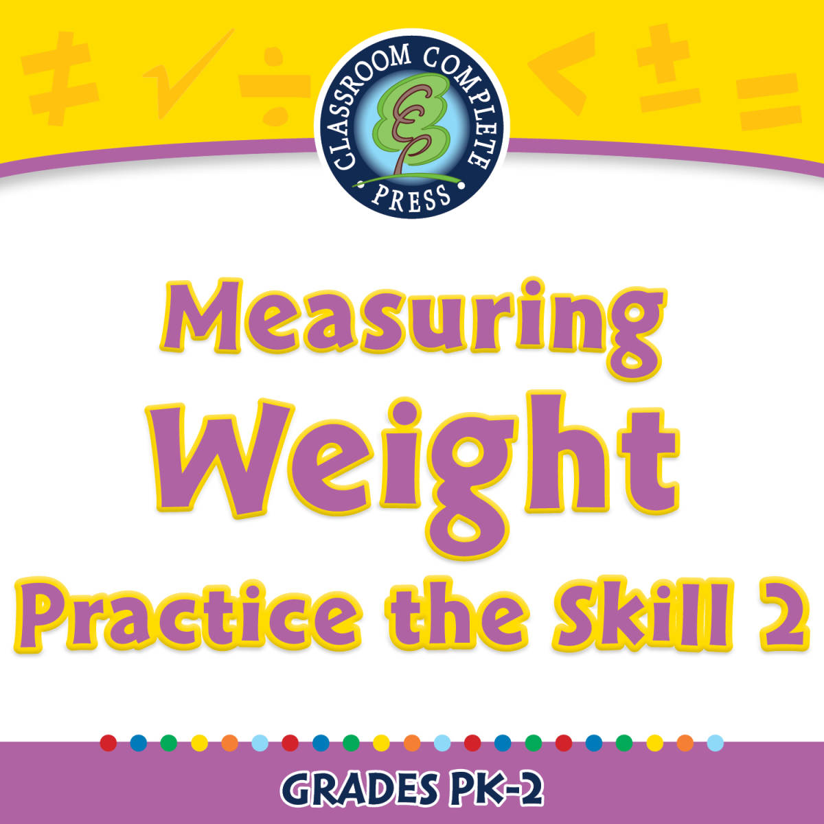 An educational teaching resource from Classroom Complete Press entitled Measurement: Measuring Weight - Practice the Skill 2 - PC Software downloadable at Teach Simple.