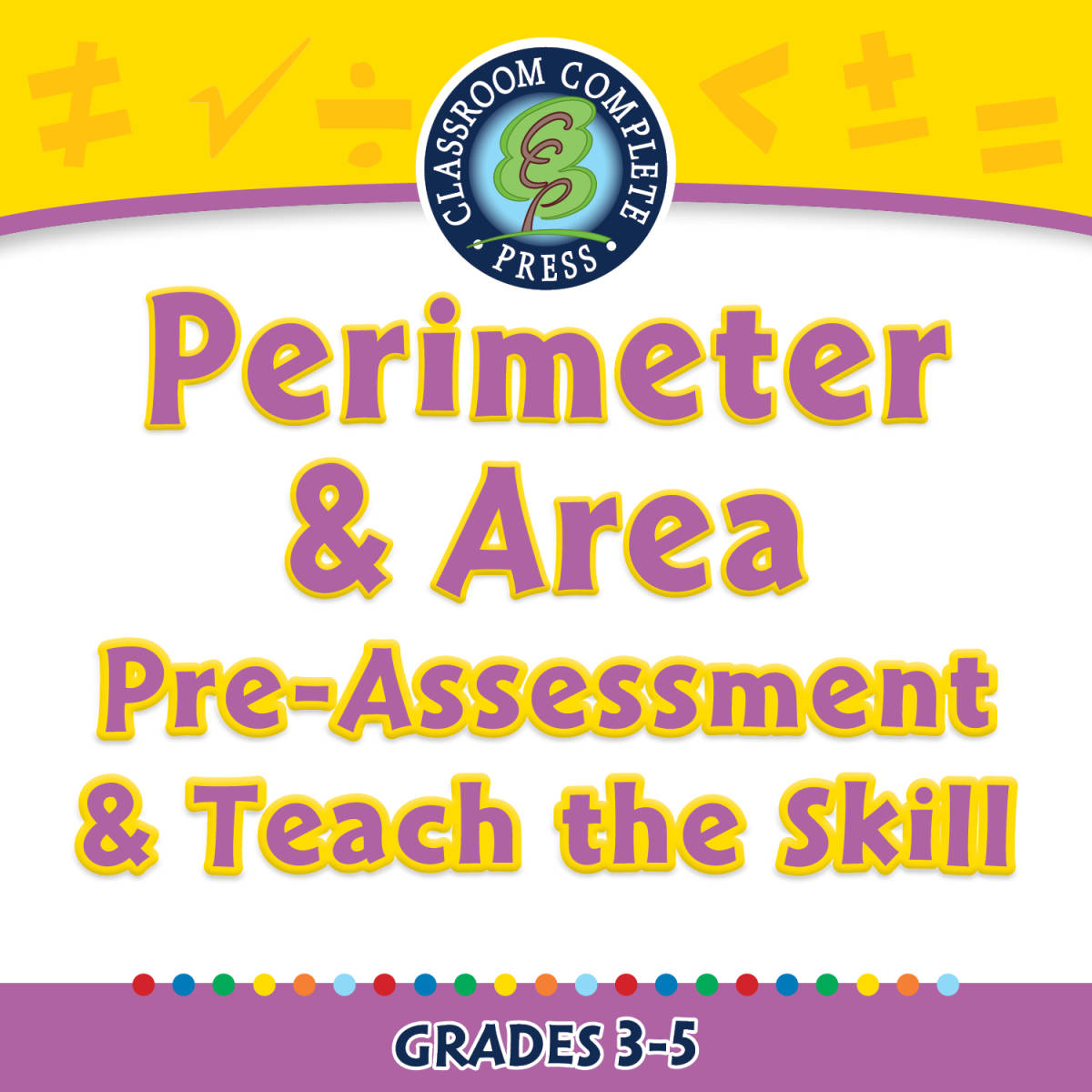 An educational teaching resource from Classroom Complete Press entitled Measurement: Perimeter & Area - Pre-Assessment & Teach the Skill - FLASH-MAC downloadable at Teach Simple.