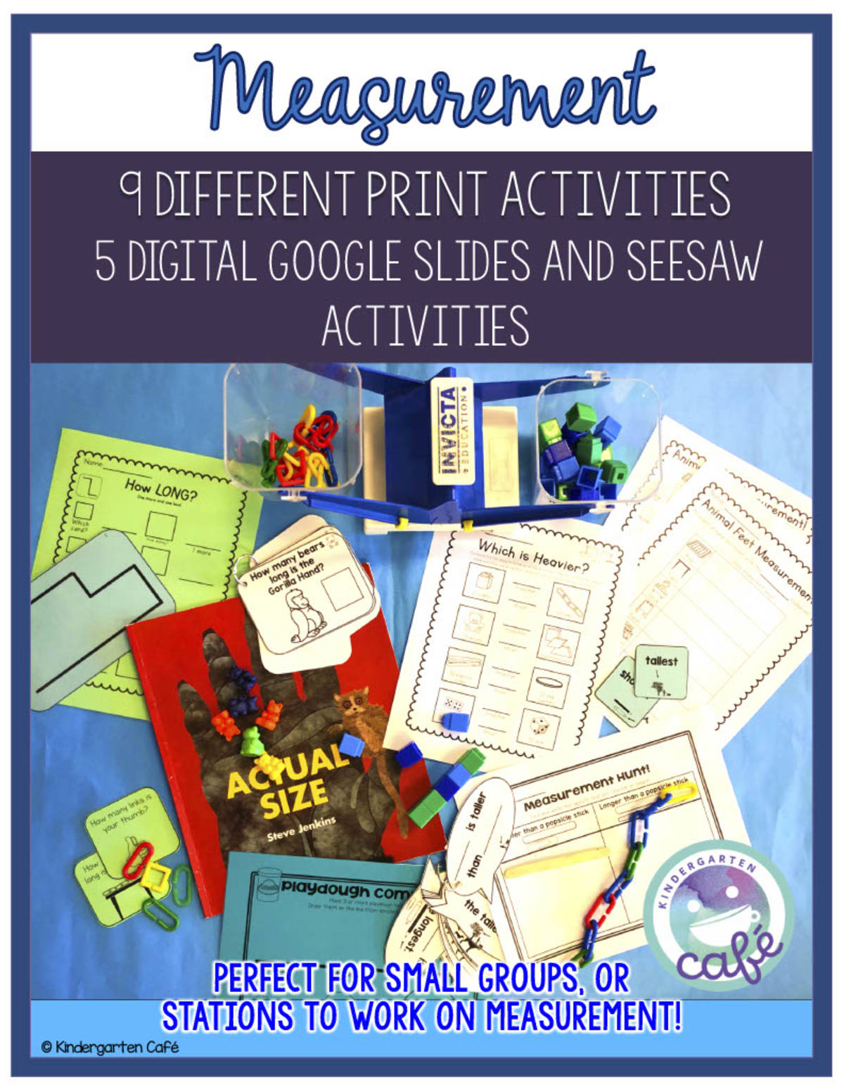 An educational teaching resource from Kindergarten Cafe entitled Measurement: Printable and Digital Activity Bundle | Google Slides and Seesaw downloadable at Teach Simple.