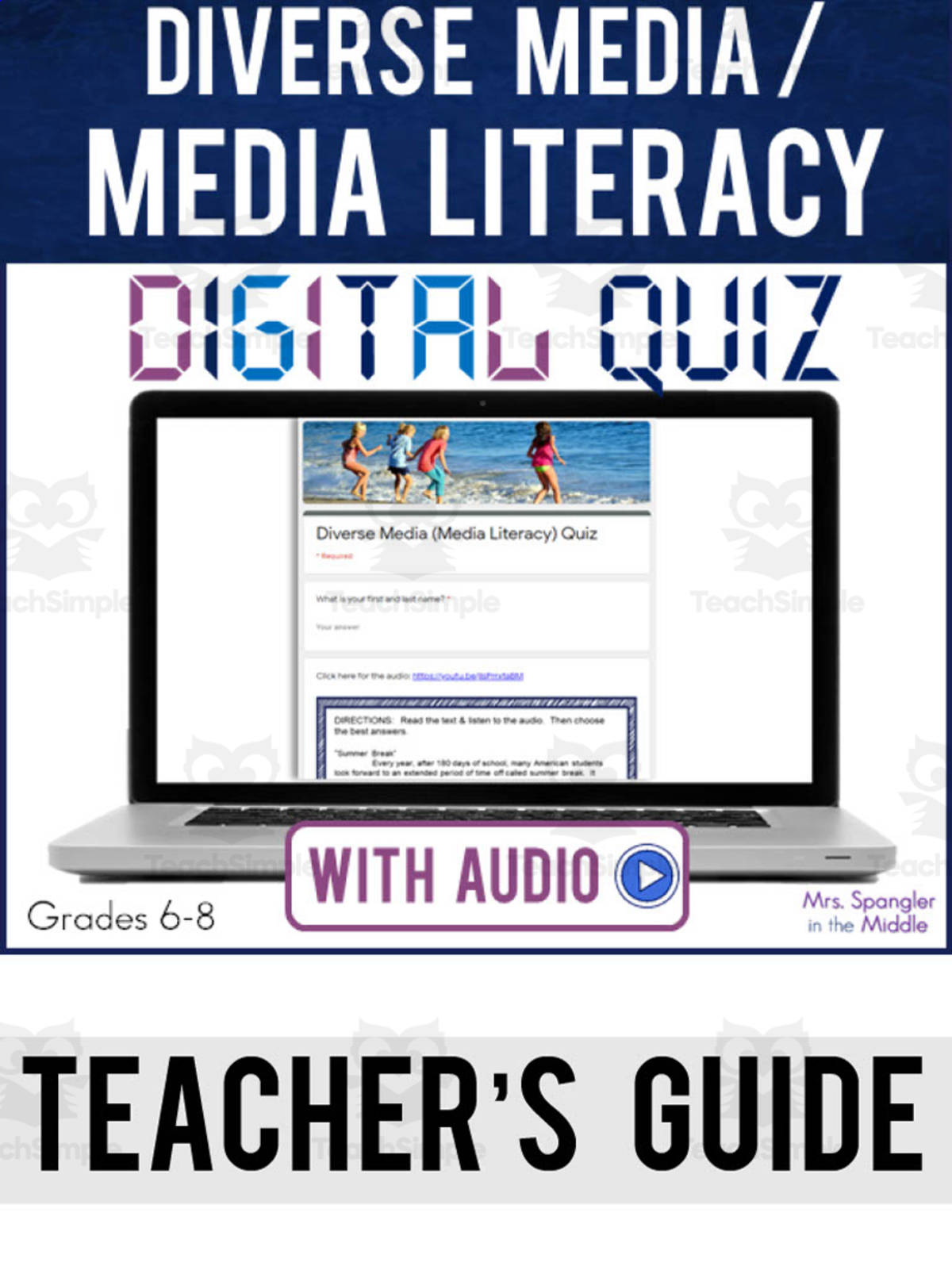 An educational teaching resource from Mrs. Spangler in the Middle entitled Media Literacy Digital Quiz downloadable at Teach Simple.