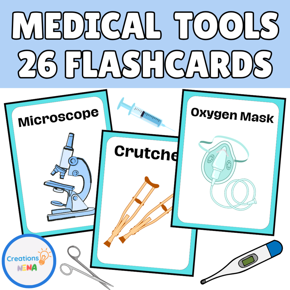 An educational teaching resource from Nena Creations entitled Medical Tools Flashcards. downloadable at Teach Simple.