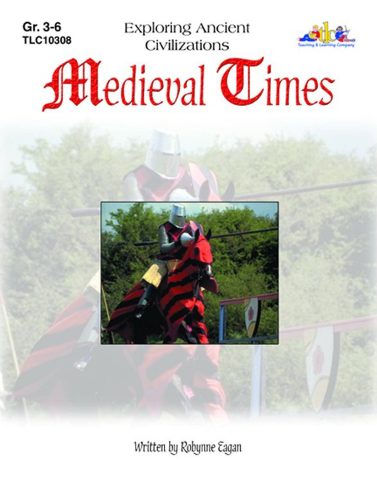 An educational teaching resource from Classroom Complete Press entitled Medieval Times: Exploring Ancient Civilizations downloadable at Teach Simple.
