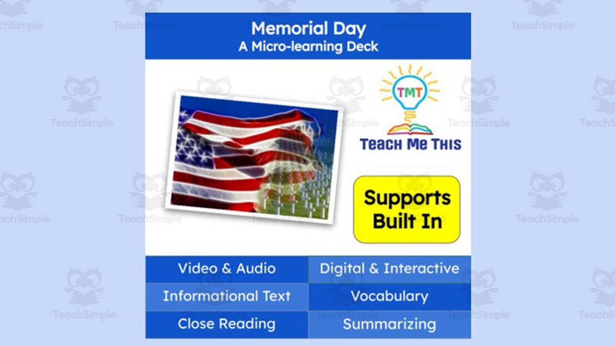 An educational teaching resource from Teach Me This entitled Memorial Day: A Micro-Learning Deck | Reading Activities downloadable at Teach Simple.