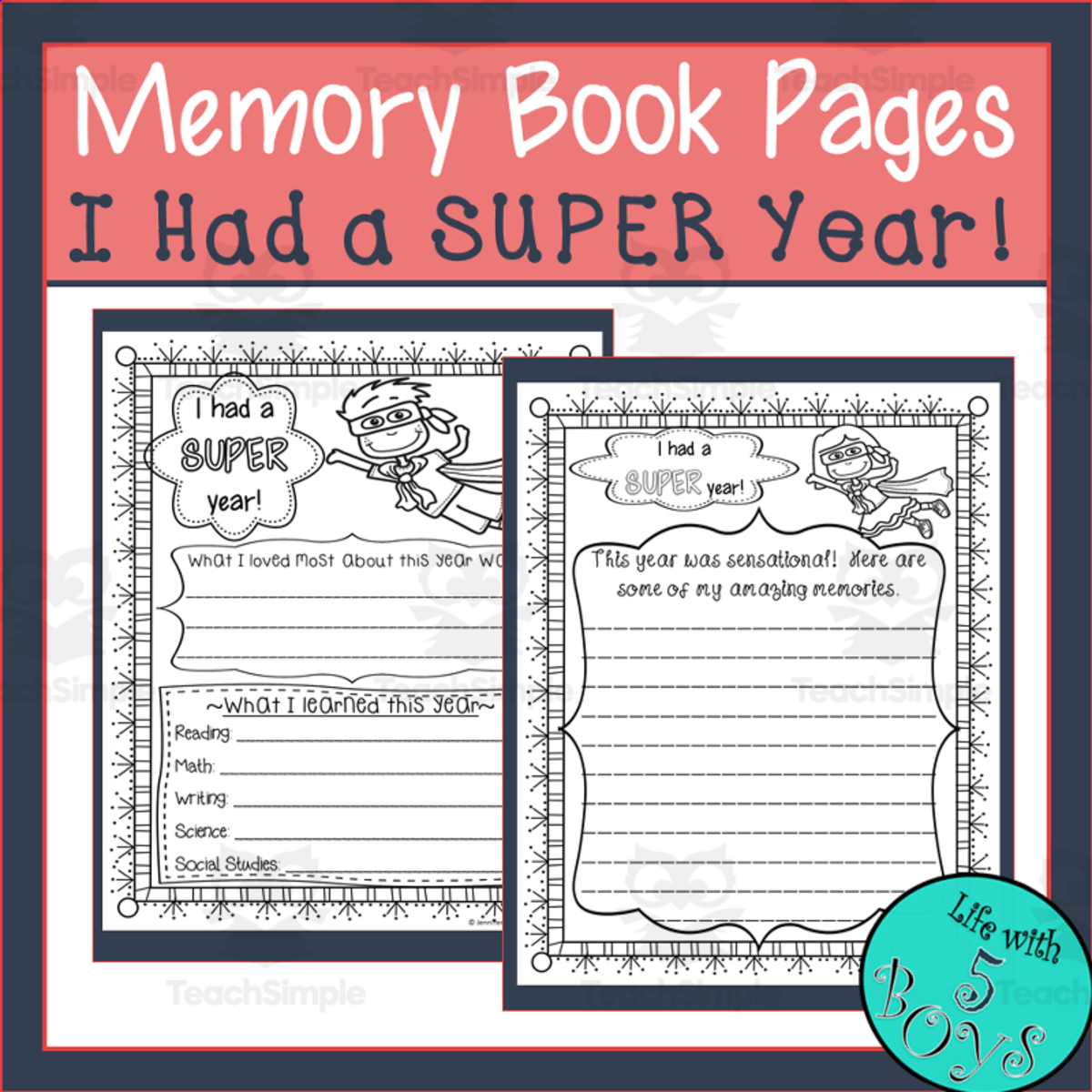 An educational teaching resource from Life with 5 Boys entitled Memory Book Pages - I Had a Super Year! downloadable at Teach Simple.