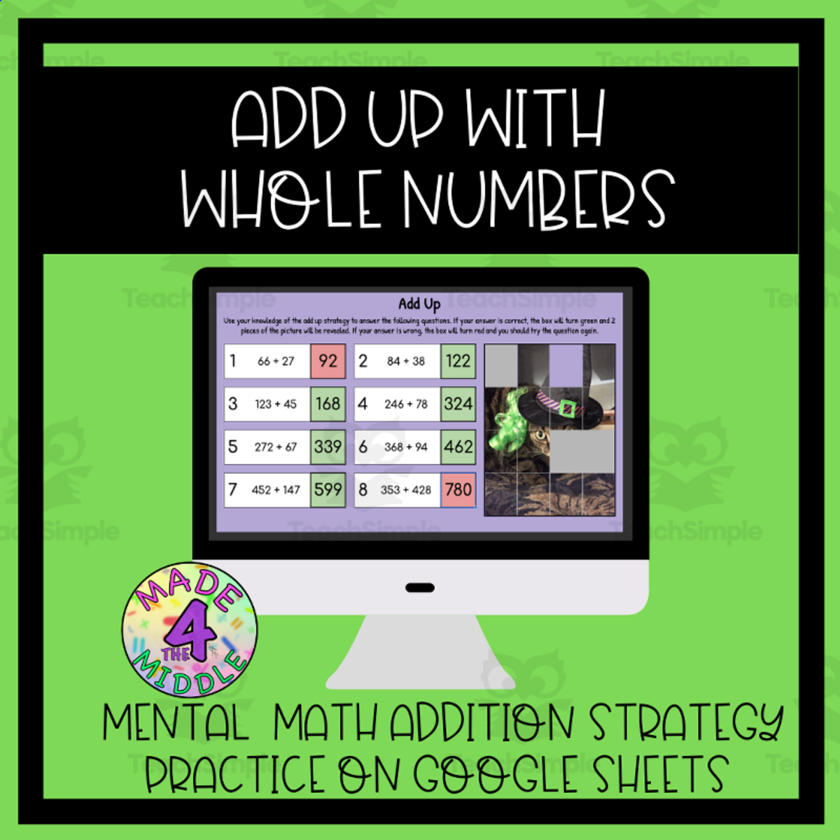 An educational teaching resource from Made 4 The Middle entitled Mental Math Mystery Picture: Addition With Whole Numbers BUNDLE downloadable at Teach Simple.