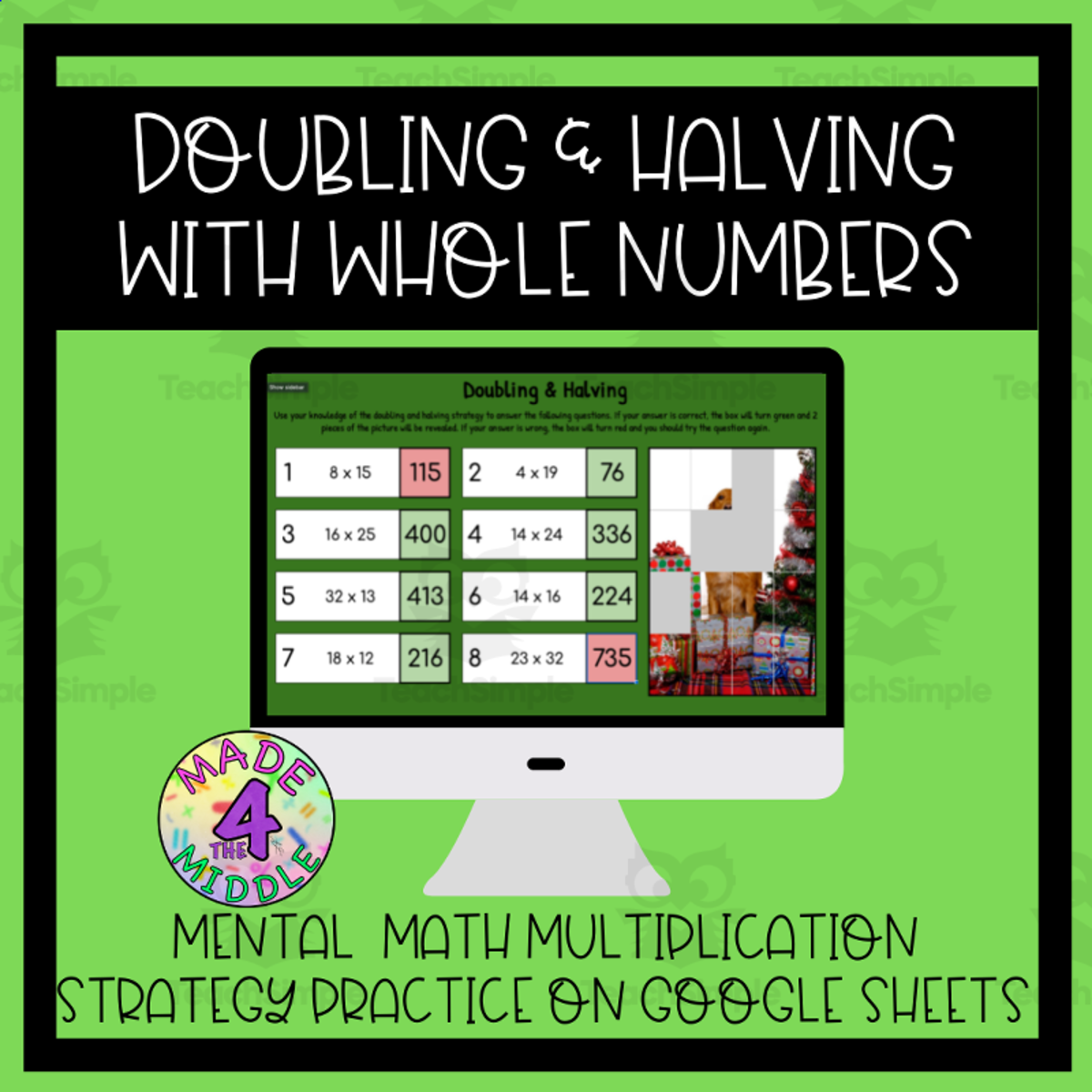 An educational teaching resource from Made 4 The Middle entitled Mental Math Mystery Picture Reveal: "Doubling + Halving" Multiplication Strategy downloadable at Teach Simple.