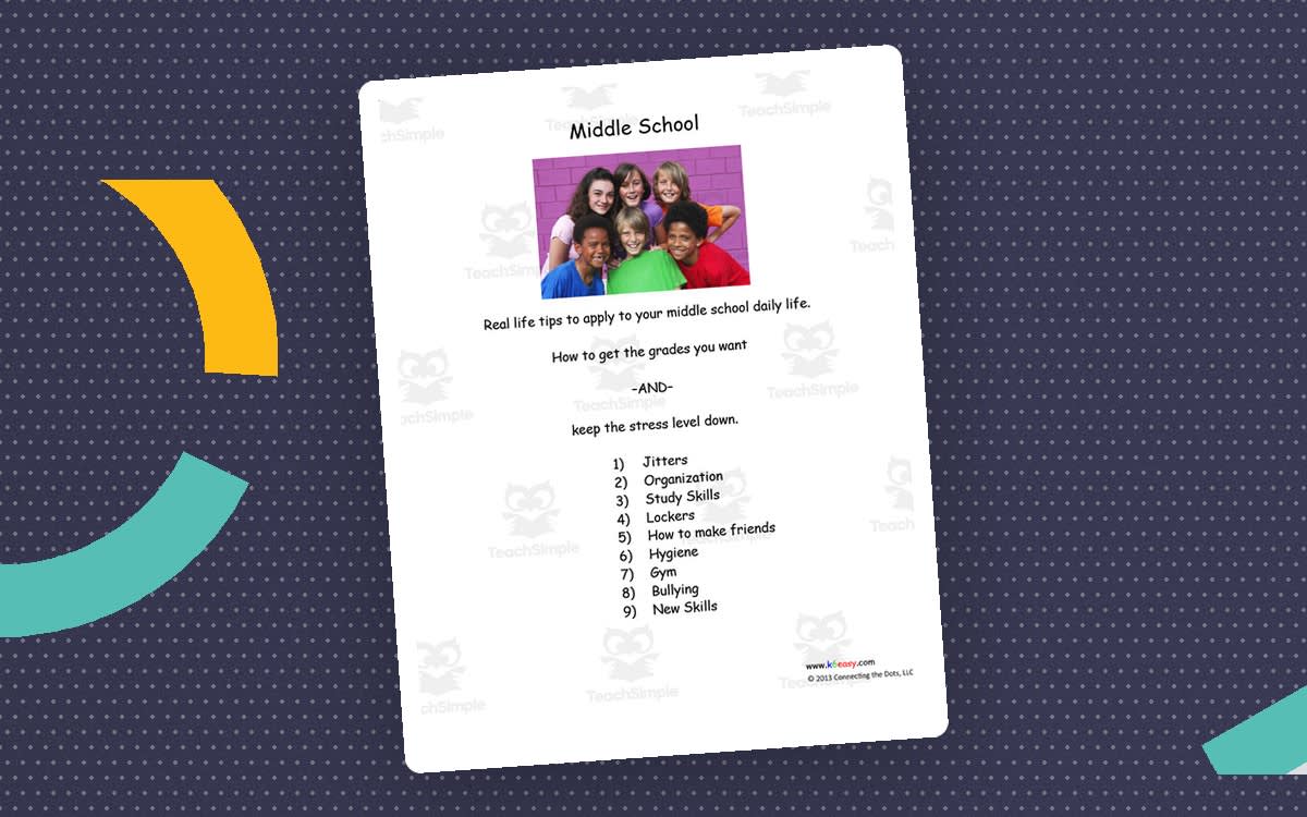 An educational teaching resource from k6easy Empowering Kids with Skills and Confidence entitled Middle School Transition Tips eBook downloadable at Teach Simple.