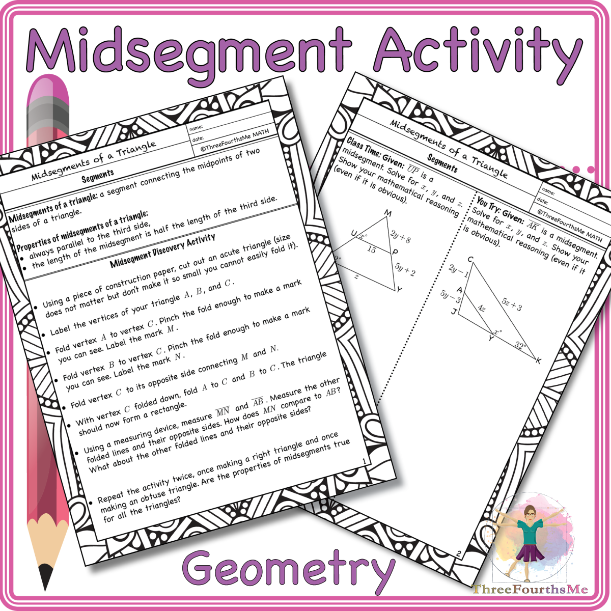 An educational teaching resource from ThreeFourthsMe entitled Midsegments of a Triangle Activity downloadable at Teach Simple.