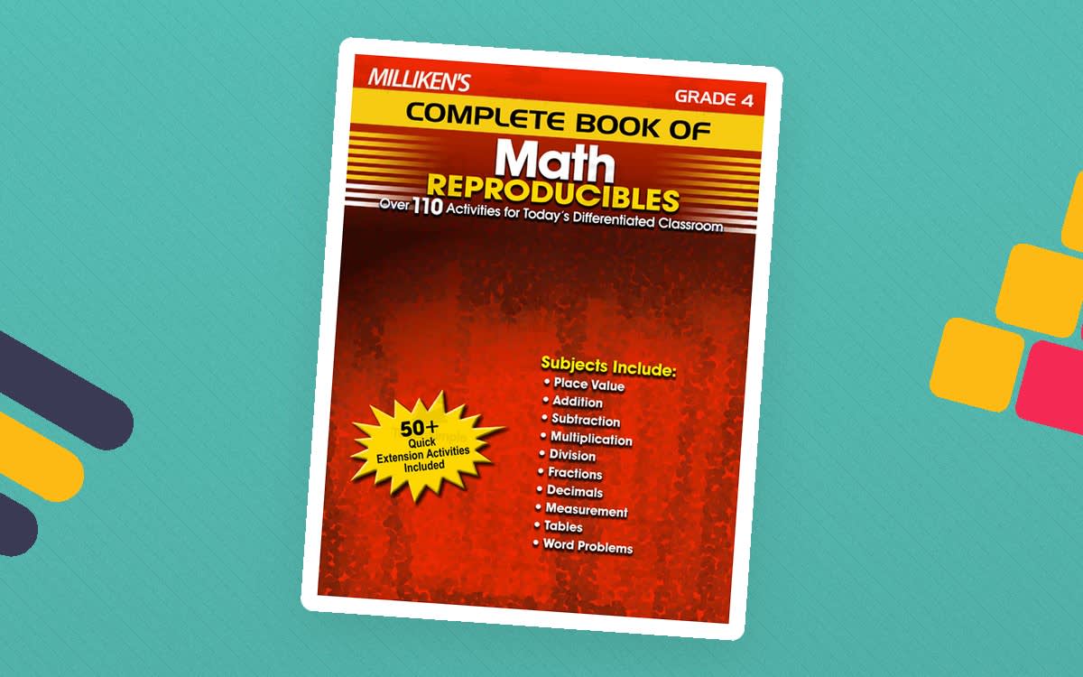 An educational teaching resource from Classroom Complete Press entitled Milliken's Complete Book of Math Reproducibles - Grade 4: Over 110 Activities for Today's Differentiated Classroom downloadable at Teach Simple.