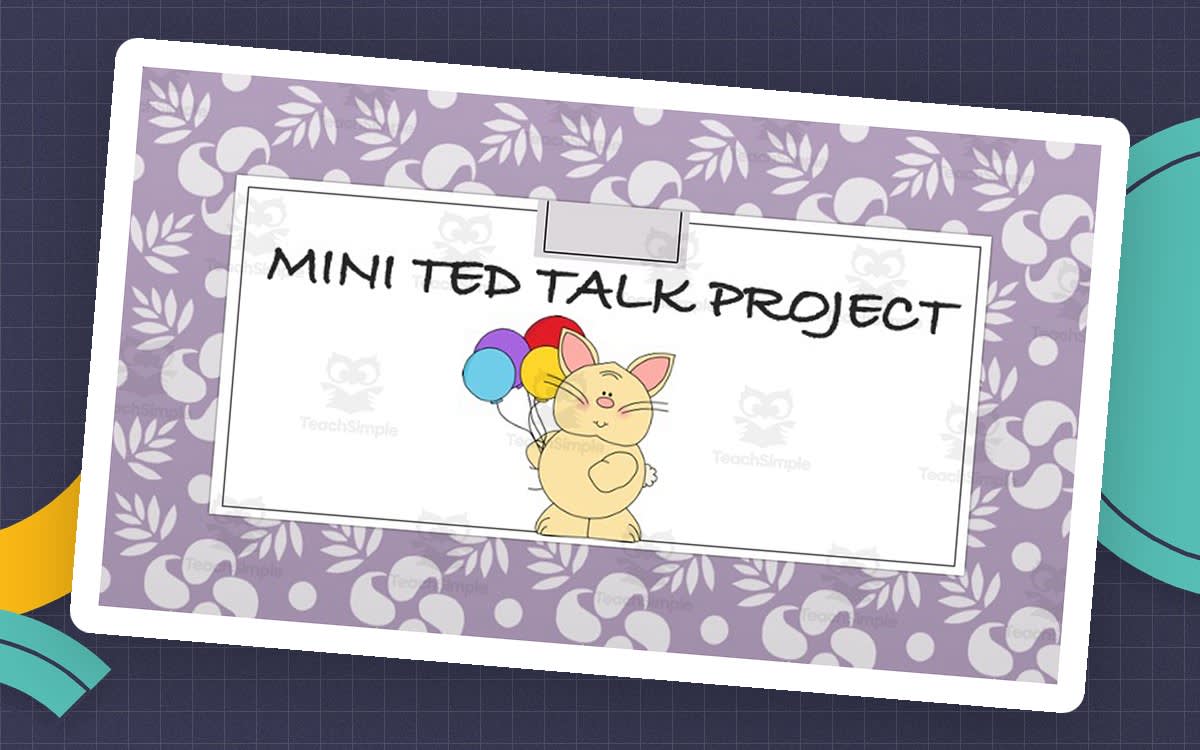 An educational teaching resource from Golden Promise entitled Mini TED Talk Project downloadable at Teach Simple.