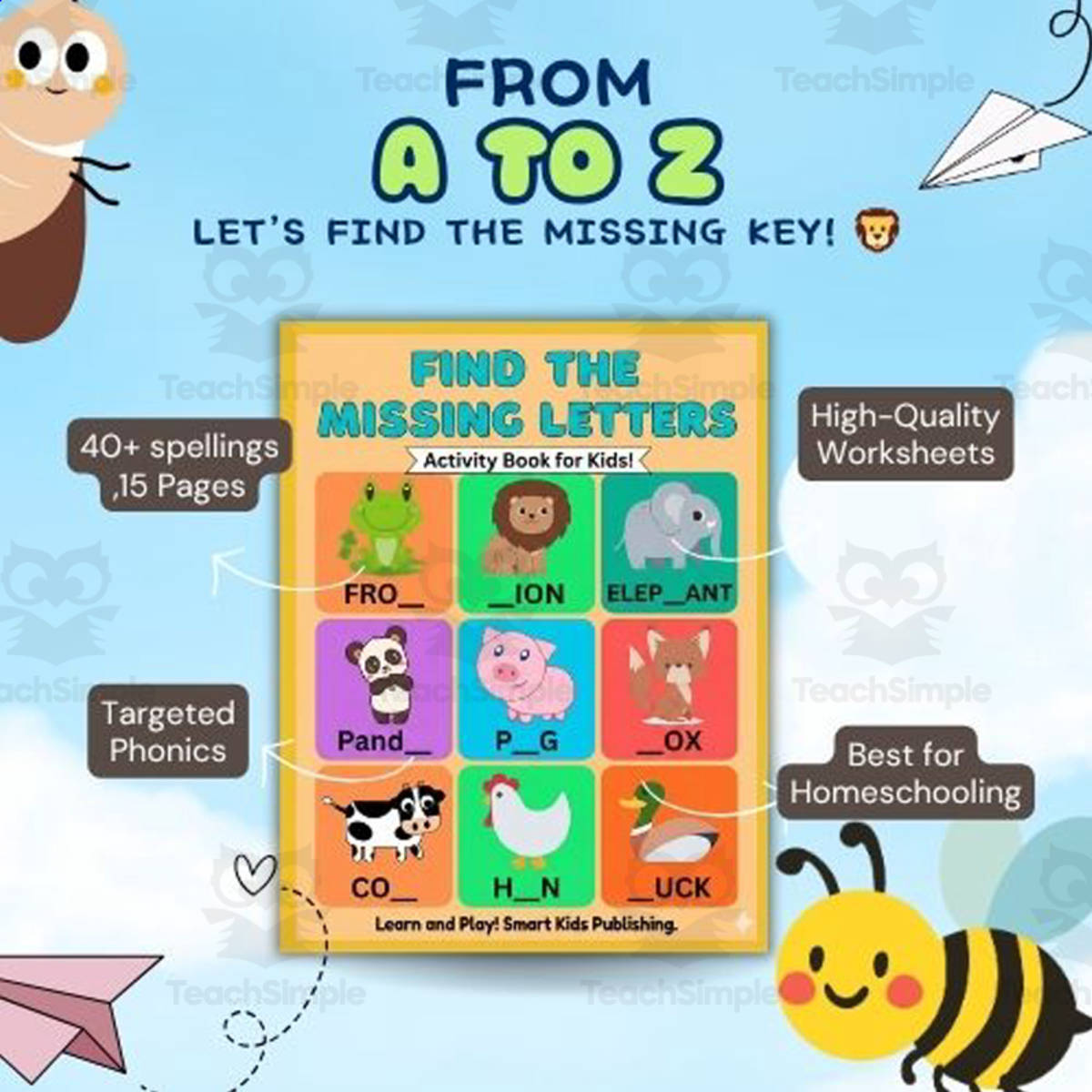 An educational teaching resource from Kids Activity Lab entitled Missing Letters Worksheets Animal Phonics Spelling Practice downloadable at Teach Simple.