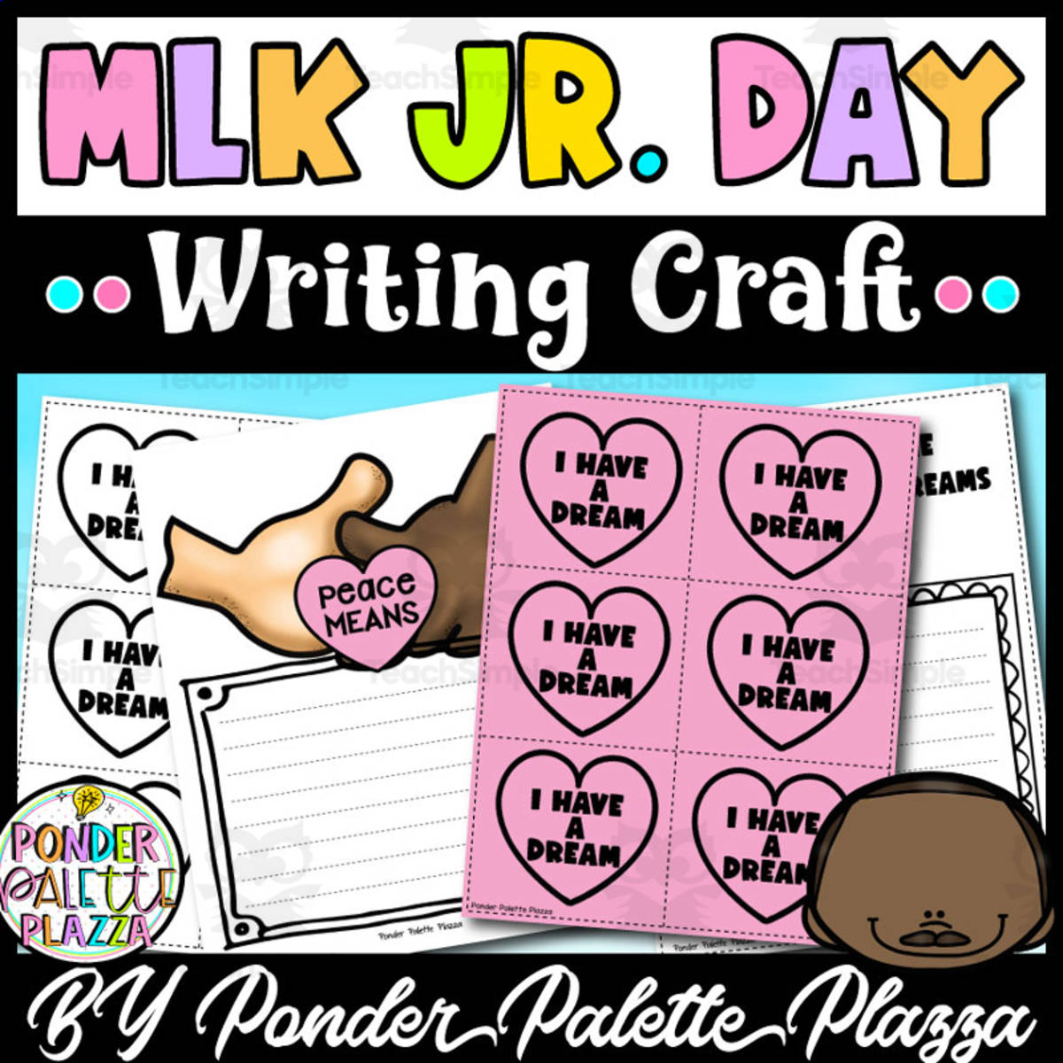 An educational teaching resource from Ponder Palette Plazza entitled MLK Day Craft downloadable at Teach Simple.