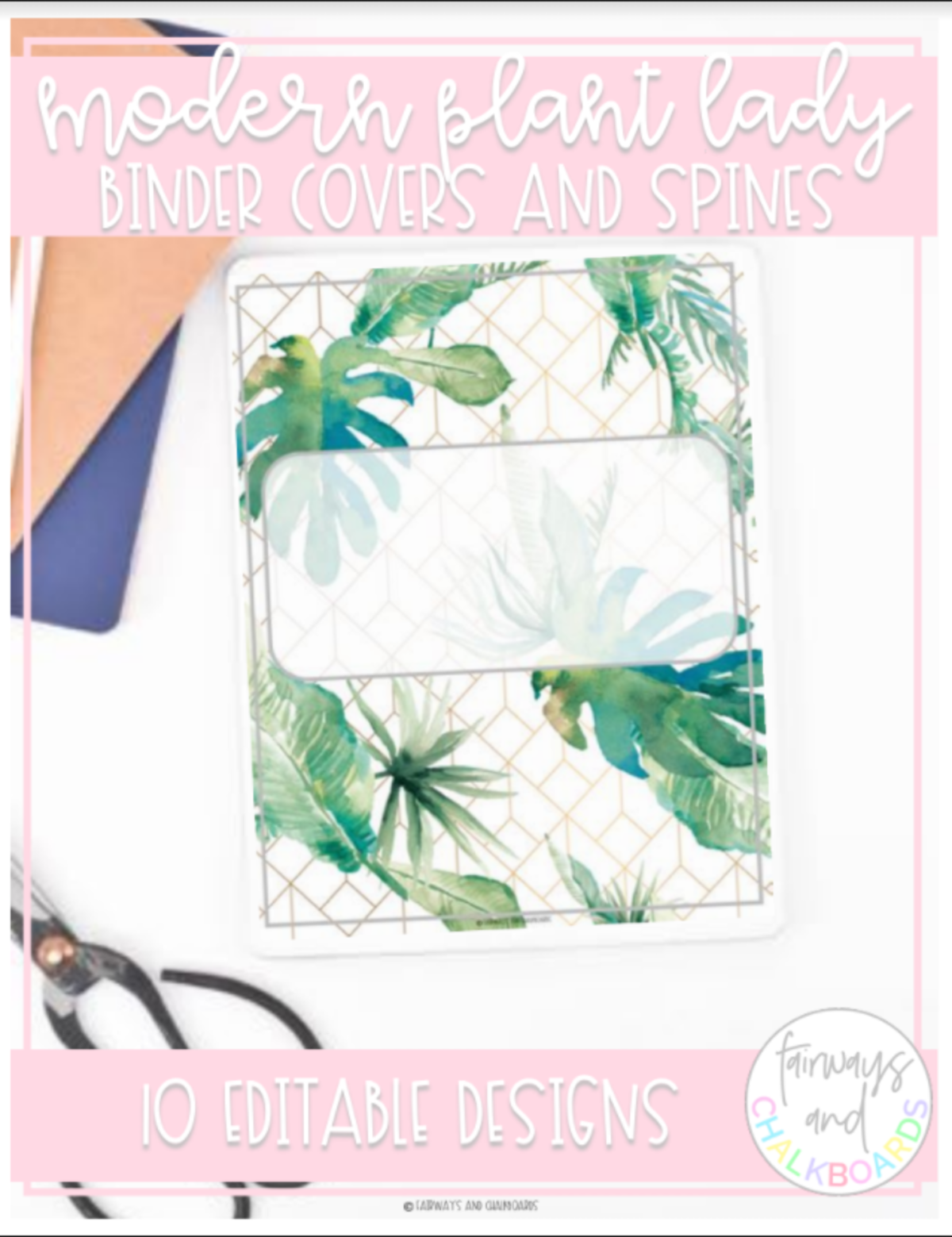 An educational teaching resource from Fairways and Chalkboards entitled Modern Plant Lady Binder Covers downloadable at Teach Simple.