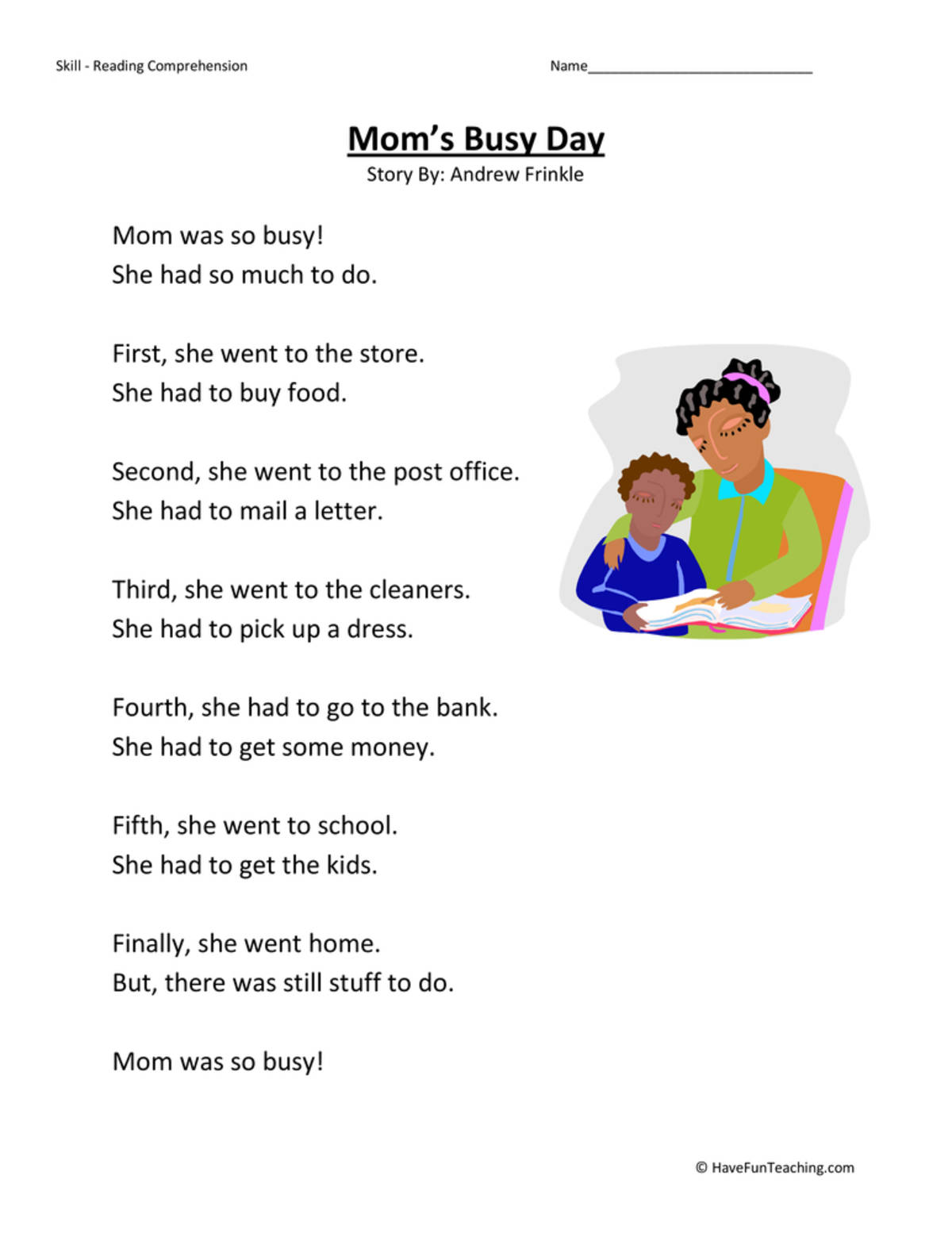 An educational teaching resource from Have Fun Teaching entitled Mom's Busy Day Reading Comprehension Worksheet downloadable at Teach Simple.