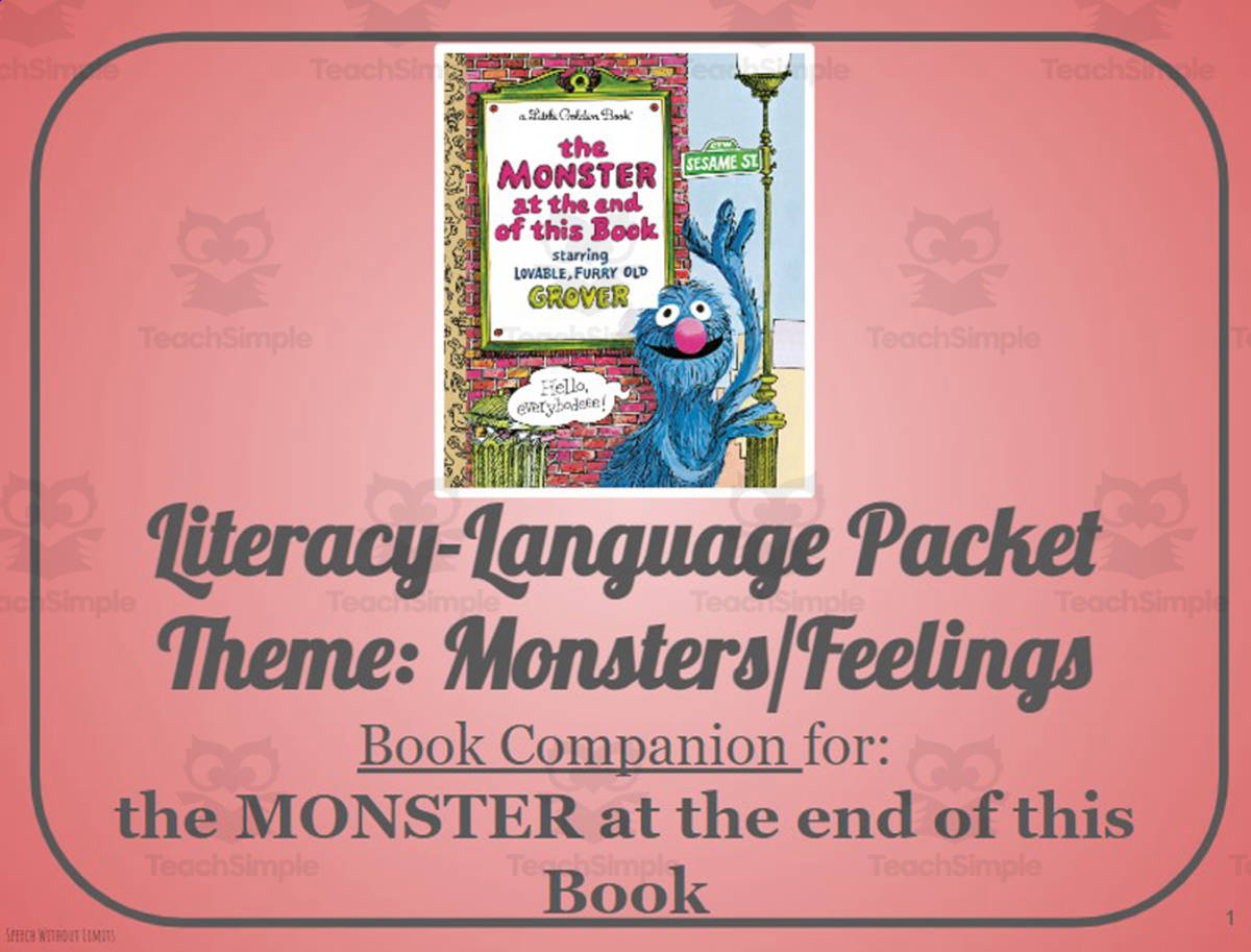 An educational teaching resource from Belleville Area Special Services Cooperative (BASSC) entitled MONSTER at the end of this Book: Language-Literacy Book Companion Packet downloadable at Teach Simple.