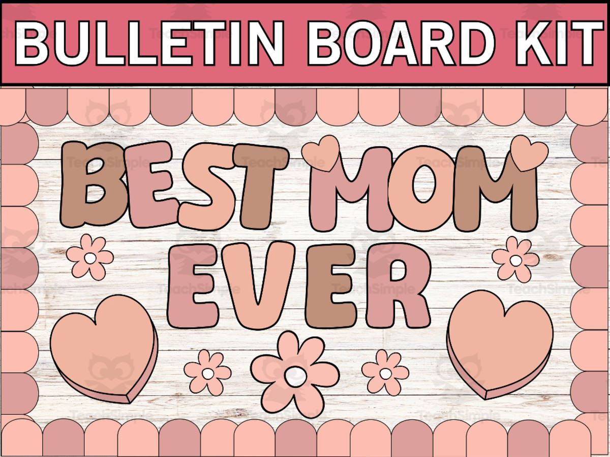 An educational teaching resource from Wonderland School entitled Mother's Day Bulletin Board | Best Mom Ever Classroom Decor downloadable at Teach Simple.