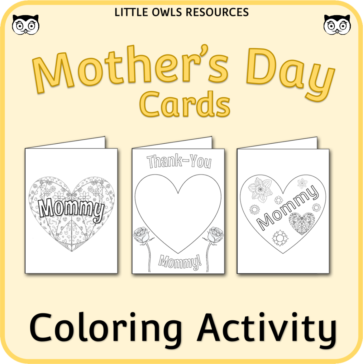 An educational teaching resource from Little Owls Resources entitled Mother's Day Cards downloadable at Teach Simple.