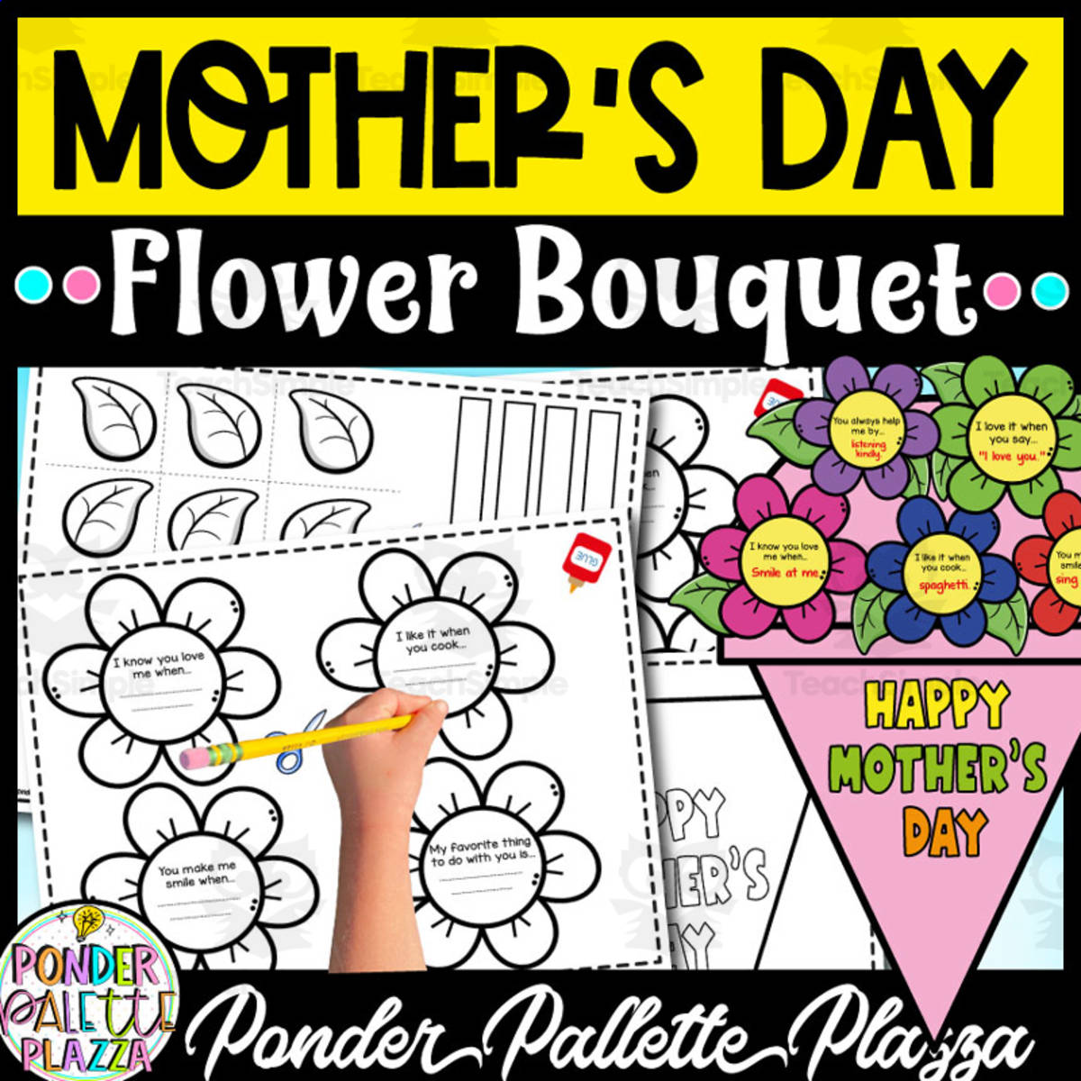 An educational teaching resource from Ponder Palette Plazza entitled Mother's Day Flower Bouquet Craft downloadable at Teach Simple.