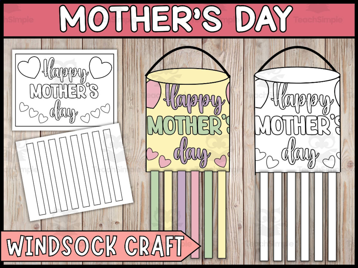 An educational teaching resource from Wonderland School entitled Mother's Day Windsock Craft | Mother's Day Coloring Activity downloadable at Teach Simple.
