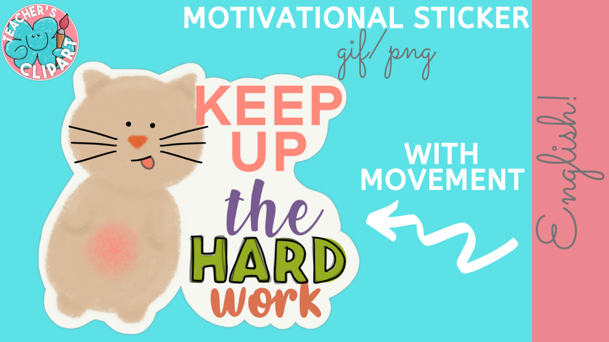 An educational teaching resource from Teacher's Clipart entitled Motivational Animated Sticker downloadable at Teach Simple.