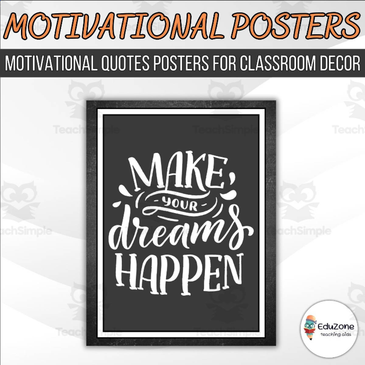 An educational teaching resource from Style Your Classroom entitled Motivational Poster: Classroom quote poster downloadable at Teach Simple.