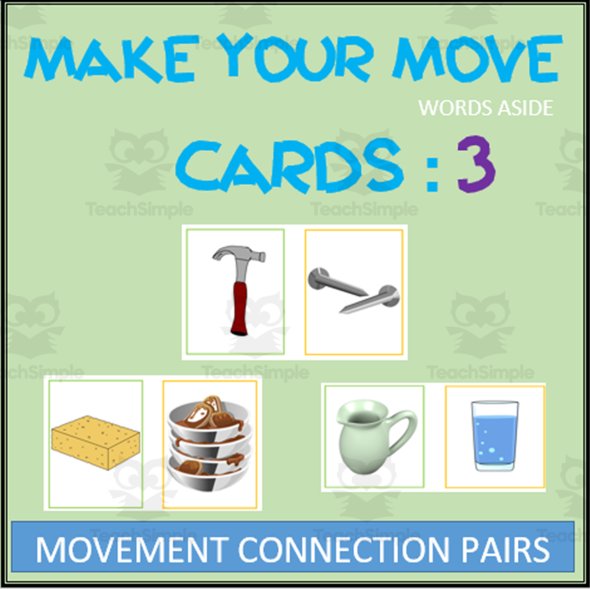 An educational teaching resource from WORDS ASIDE entitled MOVEMENT CONNECTION PAIR CARDS | MAKE YOUR MOVE 3 downloadable at Teach Simple.