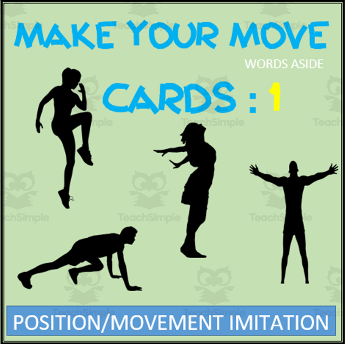 An educational teaching resource from WORDS ASIDE entitled MOVEMENT IMITATION CARDS | MAKE YOUR MOVE 1 downloadable at Teach Simple.