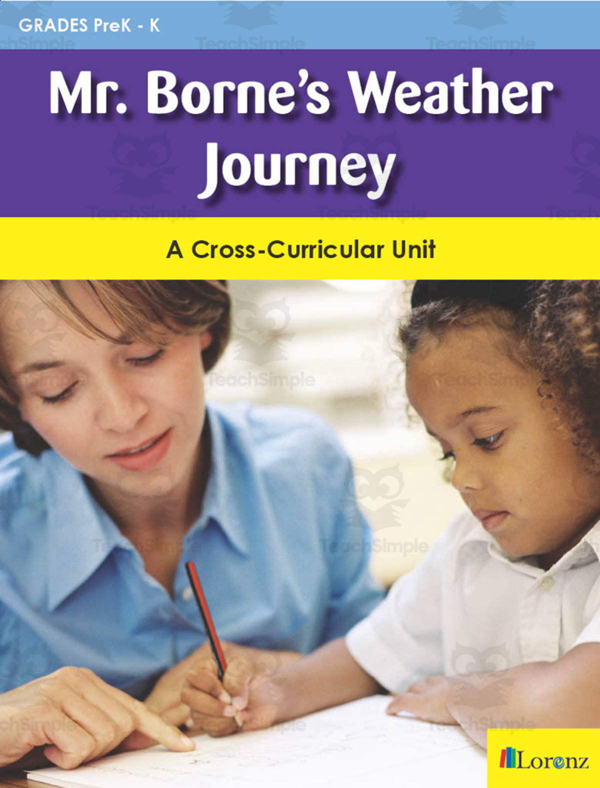 An educational teaching resource from Classroom Complete Press entitled Mr. Borne's Weather Journey: A Cross-Curricular Unit downloadable at Teach Simple.