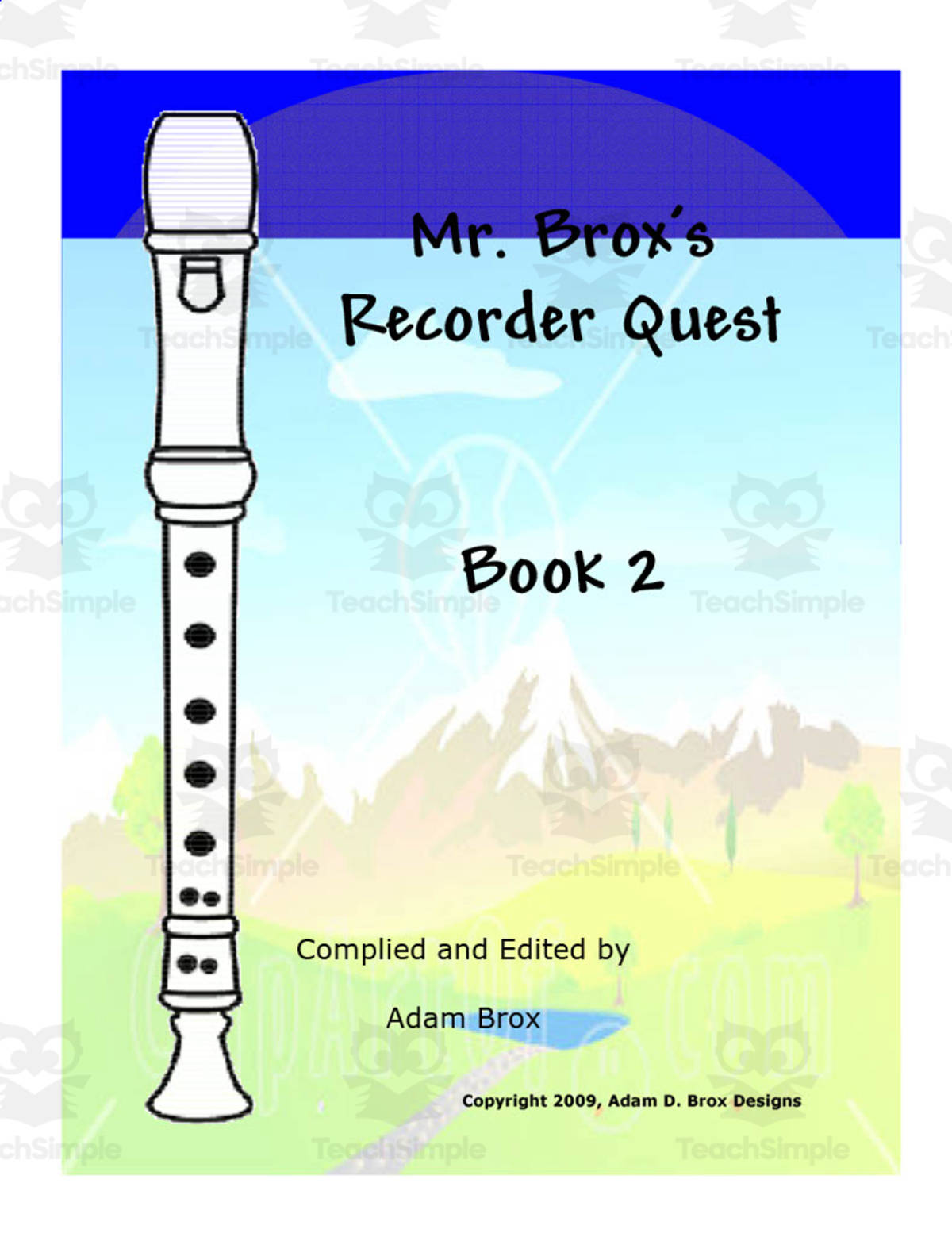 An educational teaching resource from Adam Brox Music Store entitled Mr. Brox's Recorder Quest Book 2 downloadable at Teach Simple.