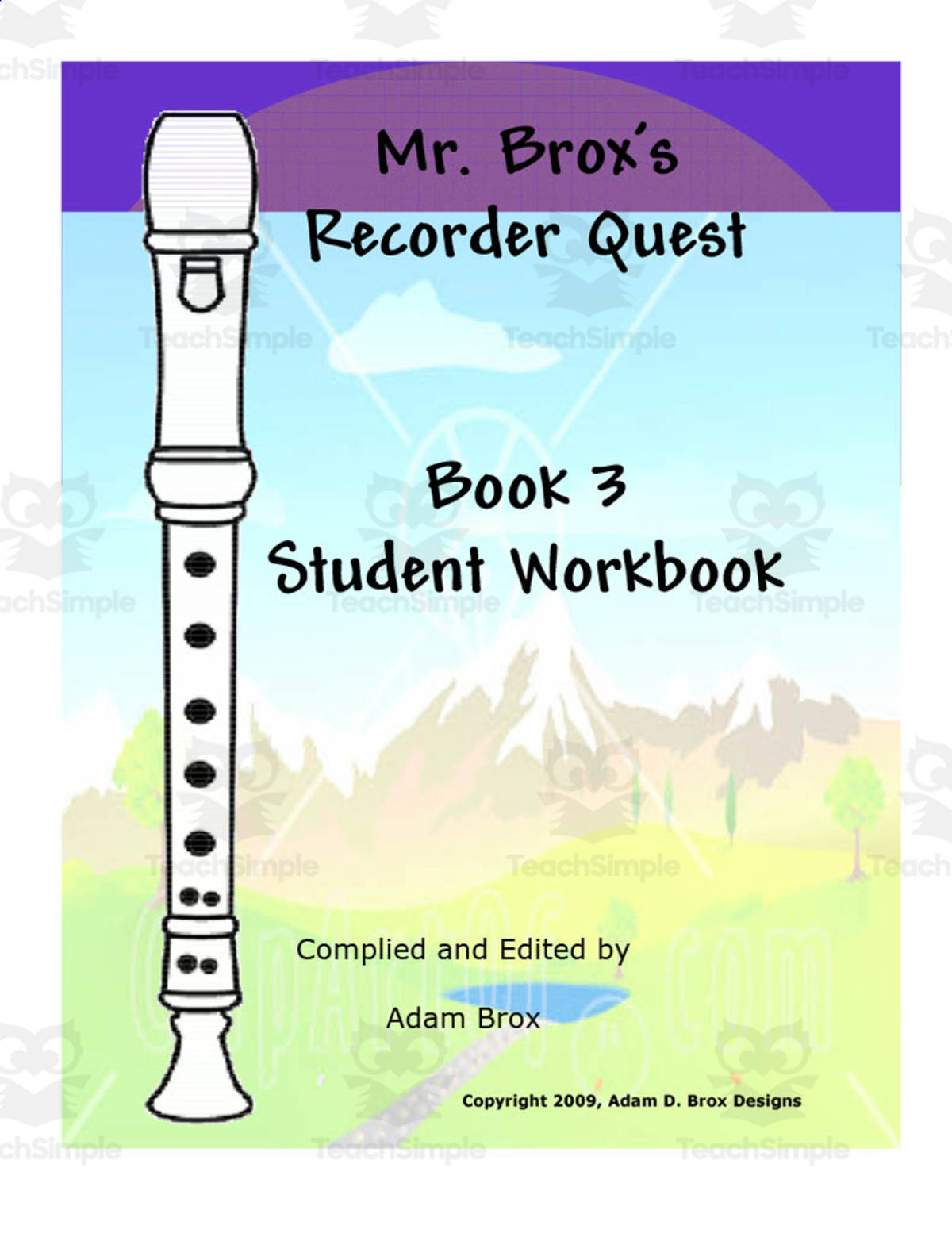 An educational teaching resource from Adam Brox Music Store entitled Mr. Brox's Recorder Quest Book 3 downloadable at Teach Simple.