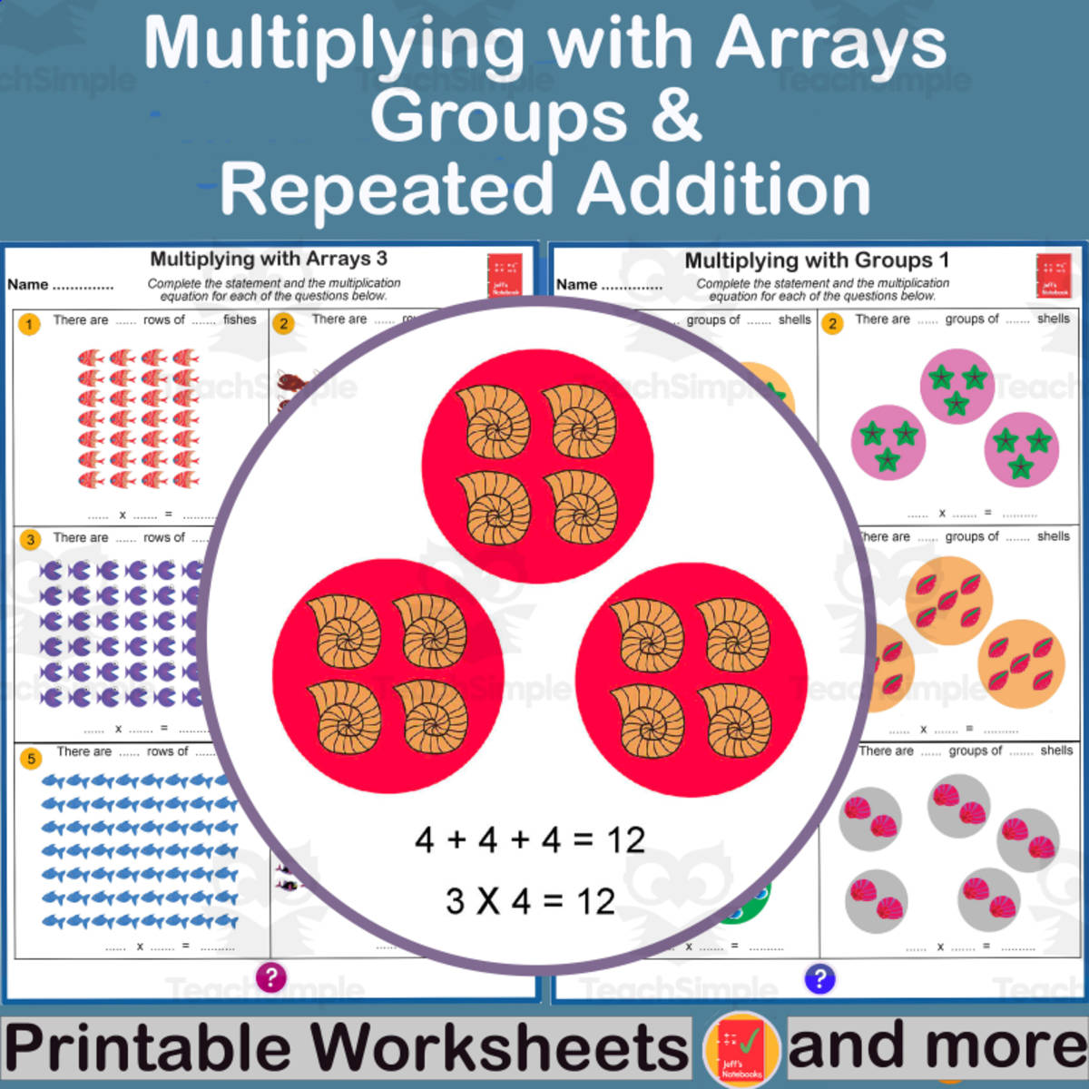 An educational teaching resource from Jeff's Notebooks entitled Multiplication – Groups, Arrays, Repeated Addition downloadable at Teach Simple.