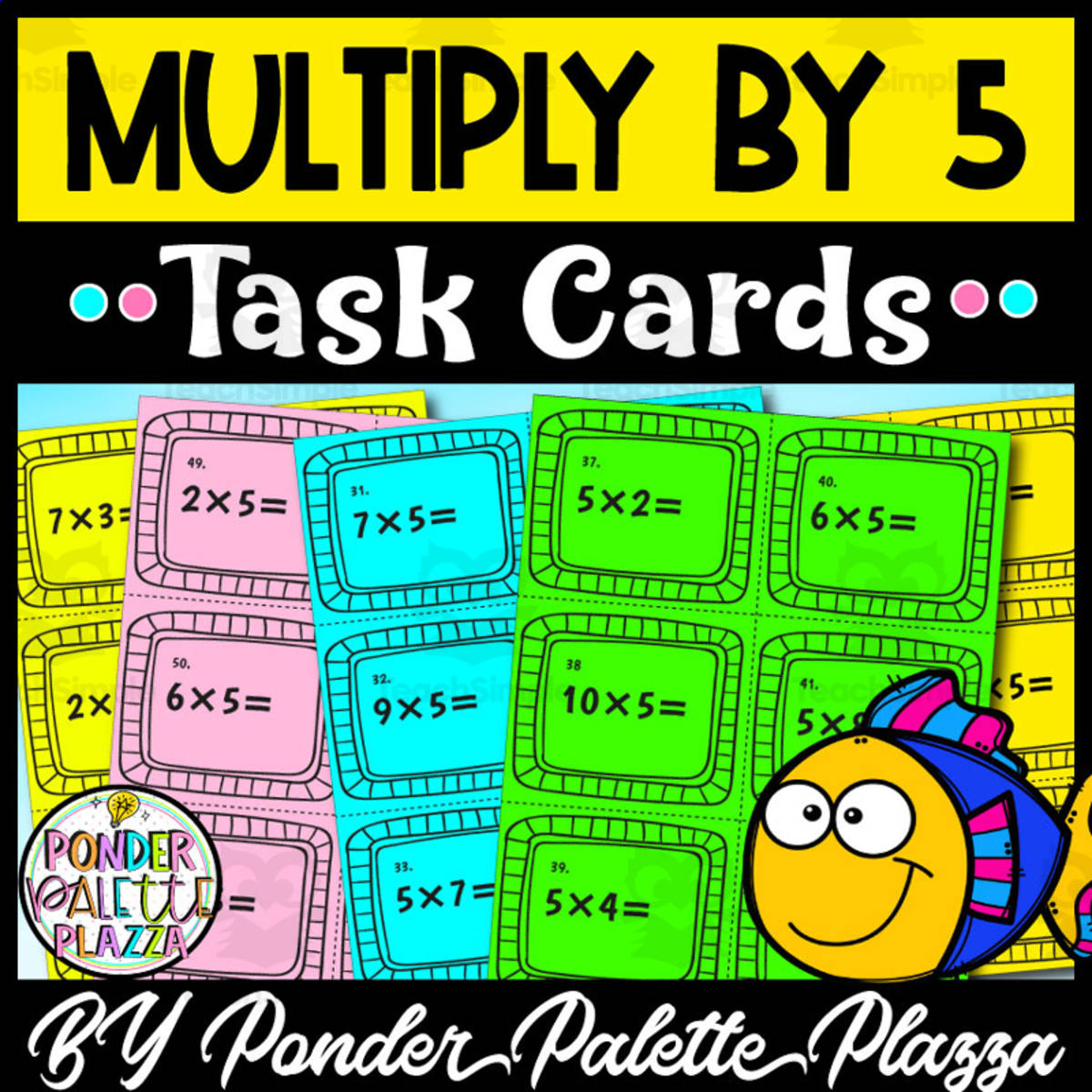 An educational teaching resource from Ponder Palette Plazza entitled Multiply by "Five" Task Cards - Multiplication Task Cards downloadable at Teach Simple.
