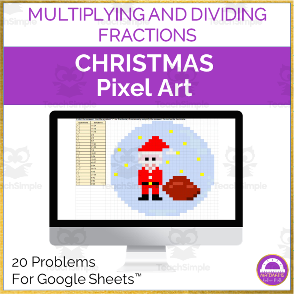 An educational teaching resource from Matemaths entitled Multiplying and Dividing Fractions Pixel Art | Christmas Digital Activity downloadable at Teach Simple.